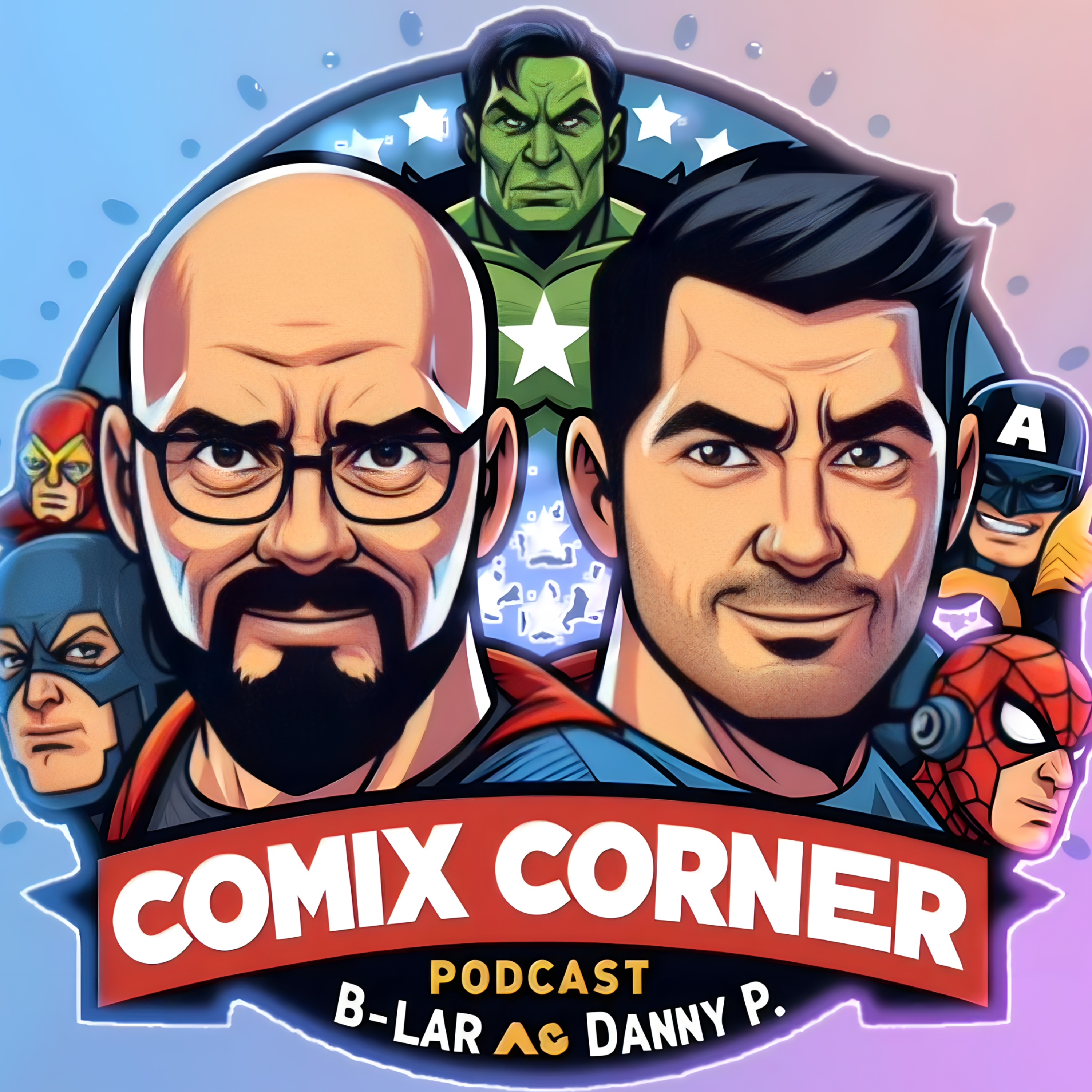 Comix Corner with B-Lar and Danny P - Issue 30 - Dr. Strange of Asgard and Green Lantern Corp episode artwork