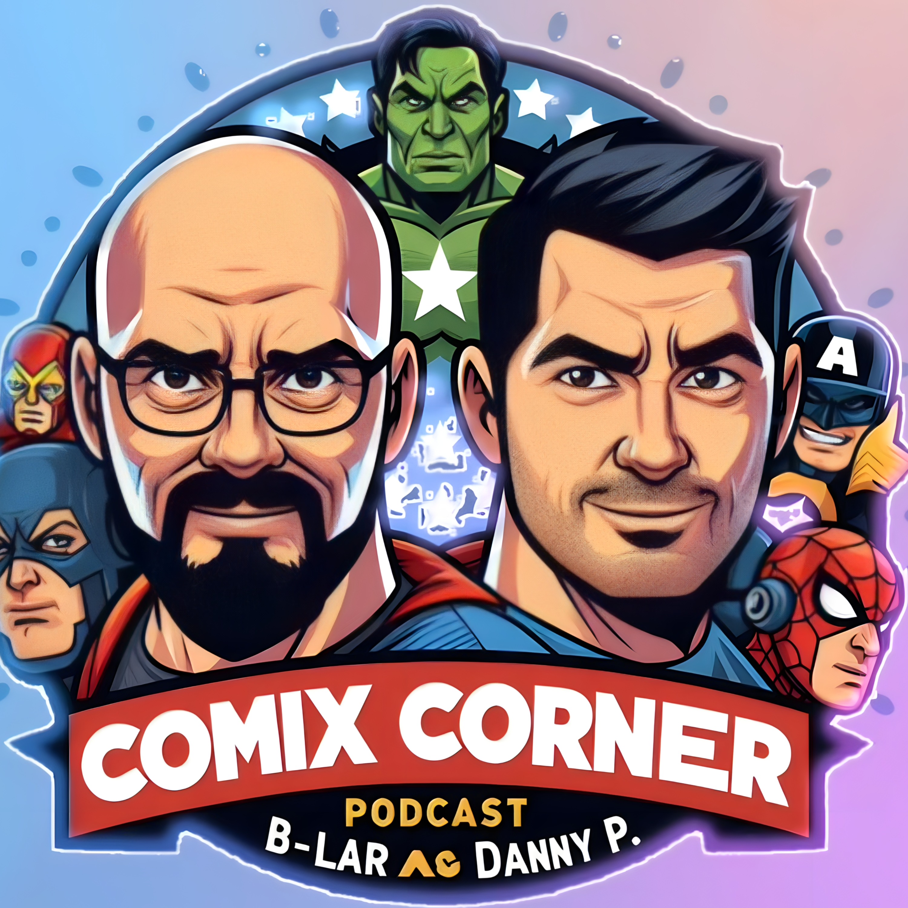 Comix Corner with B-Lar and Danny P - Issue 15 Continued - Goodbye to the Arrowverse episode artwork