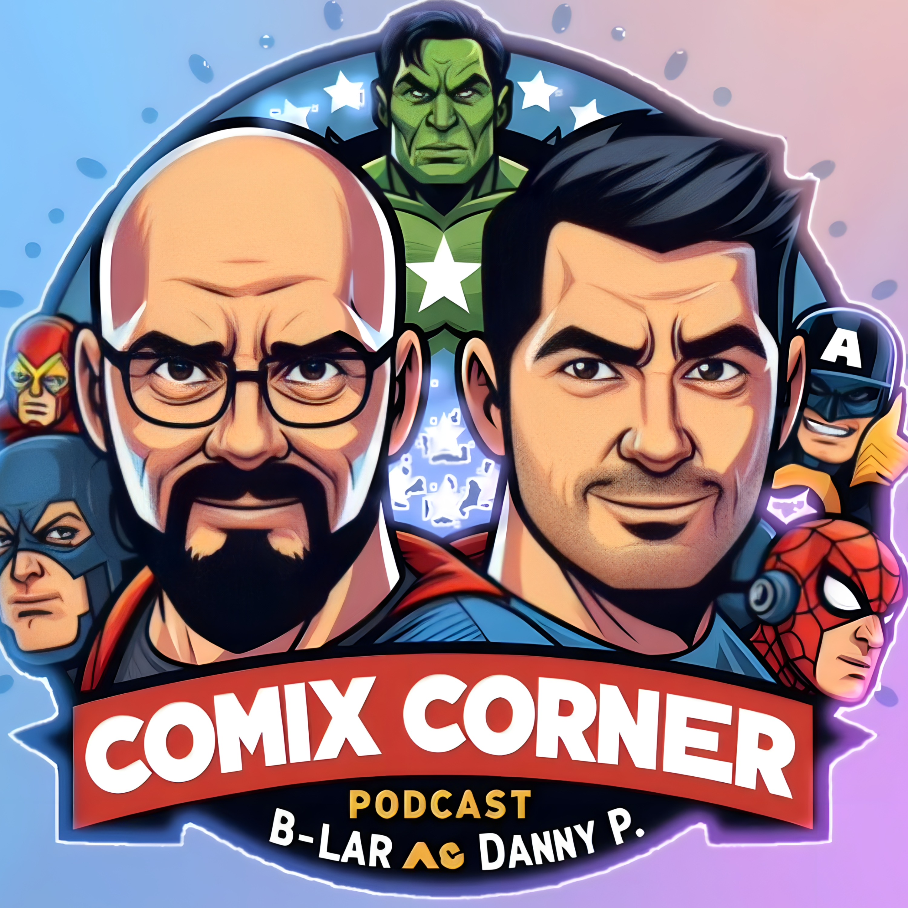 Comix Corner with B-Lar and Danny P - Issue 41 - Taking Control of the DC Absolute Universe episode artwork