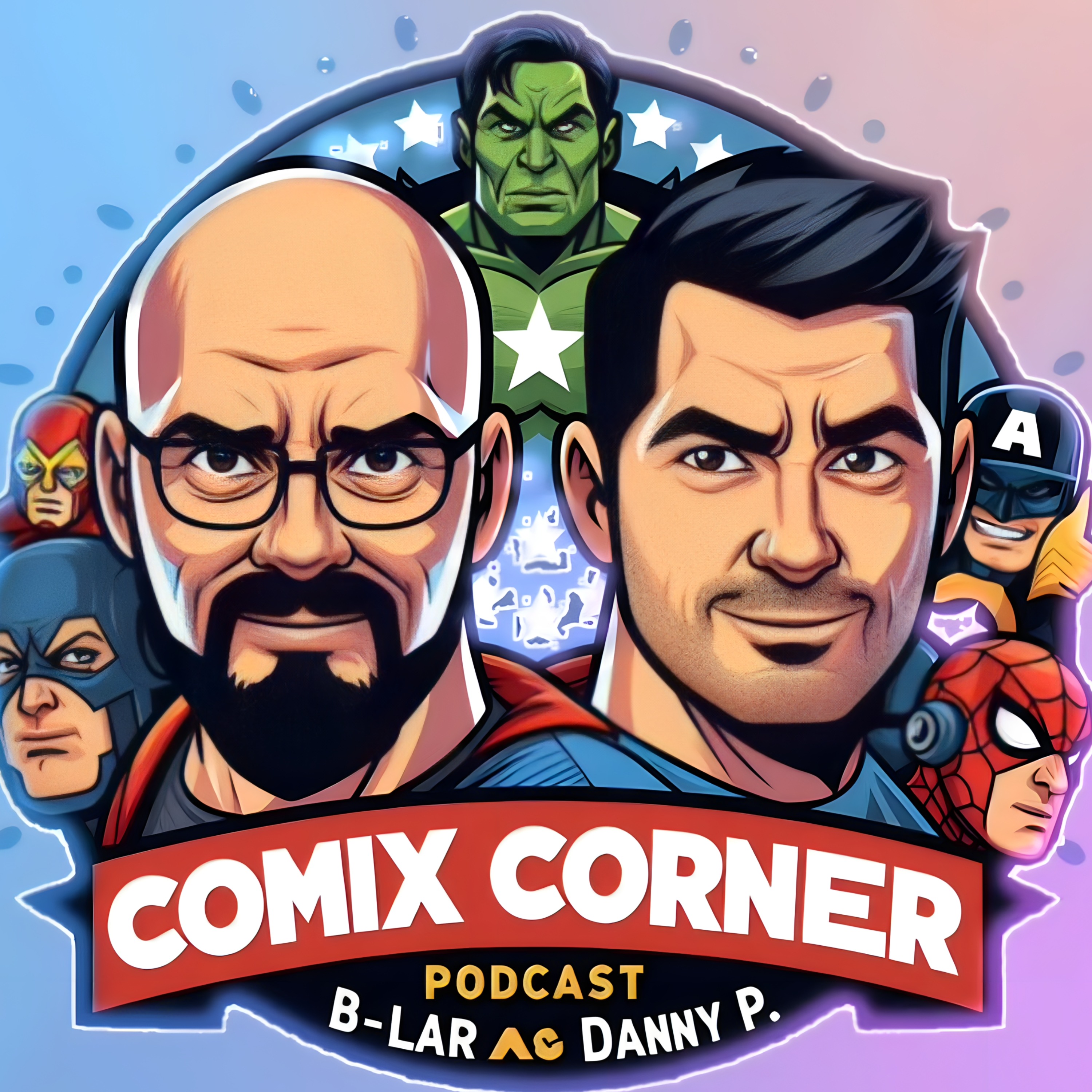 Comix Corner with B-Lar and Danny P - Issue 25 - Silver Anniversary Episode with Sean Hronek episode artwork