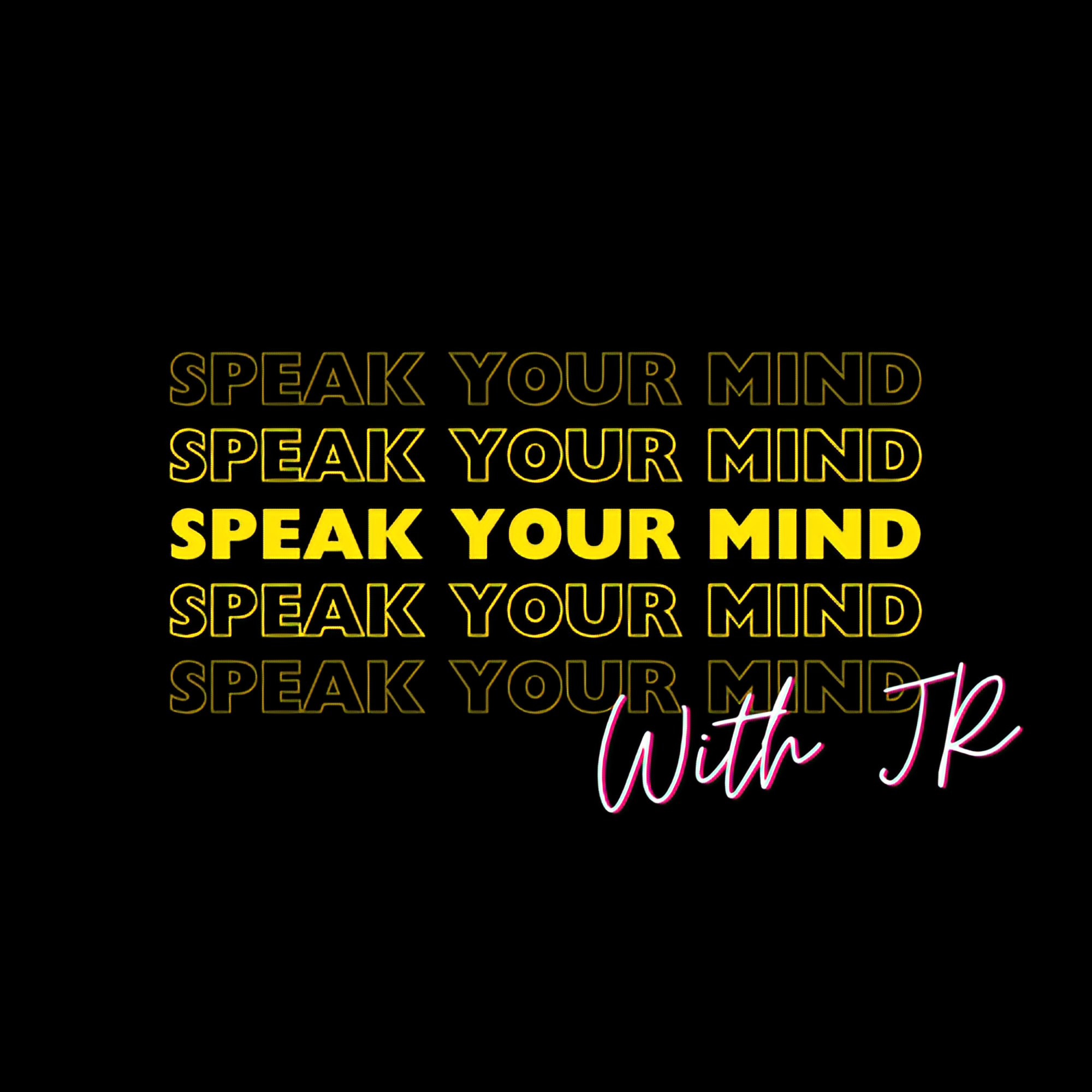 Speak Your Mind