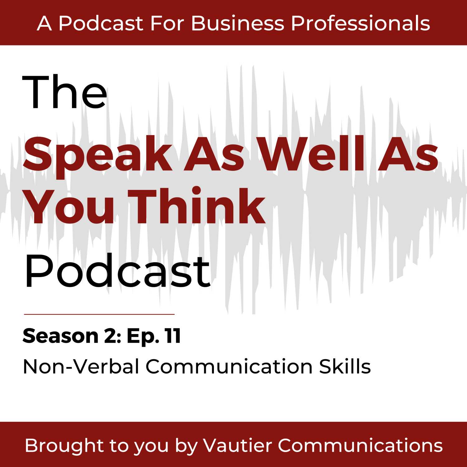 Speak As Well As You Think