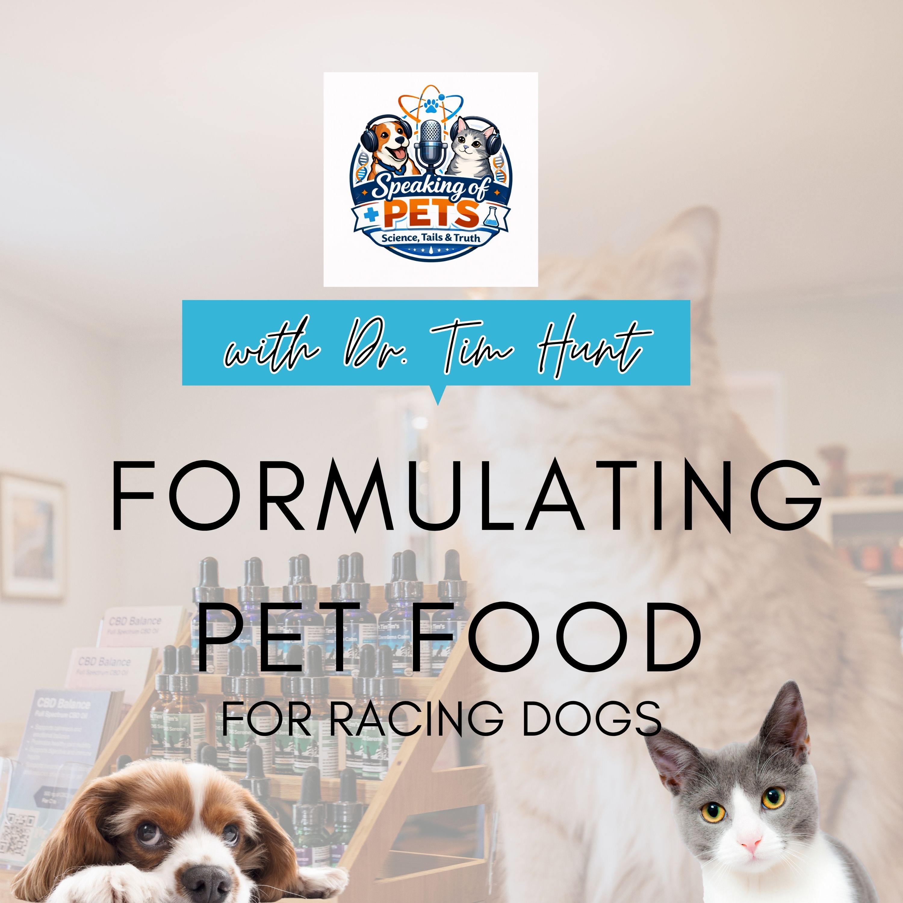 Formulating Pet Food For Racing Dogs | SOP Ep. 122 - Dr. Tim Hunt episode artwork