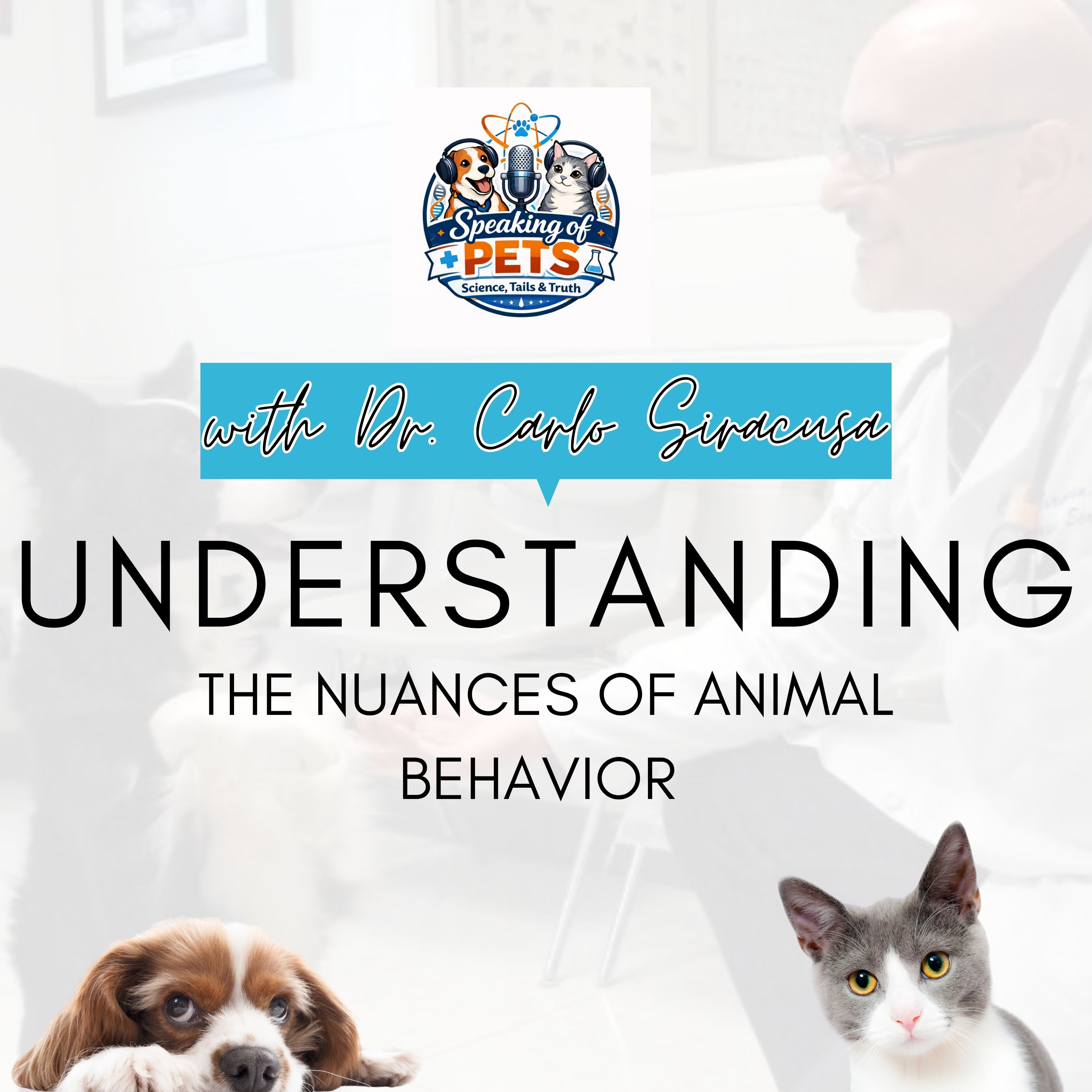 Understanding The Nuances Of Animal Behavior | SOP Ep. 118 - Dr. Carlo Siracusa episode artwork