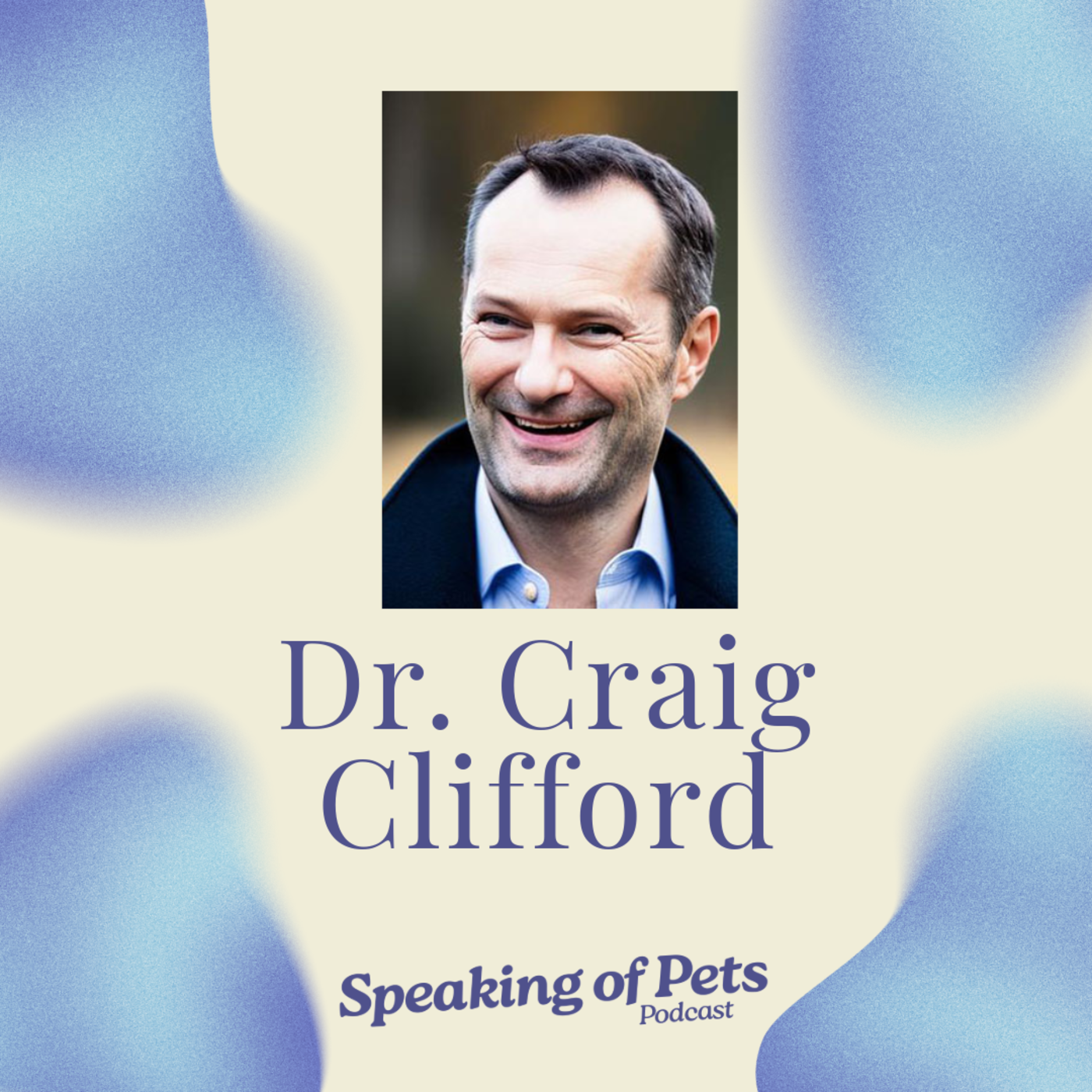 Could These Two Dog Cancer Tests Save Your Pet? | SOP ep. 135 - Dr. Craig Clifford