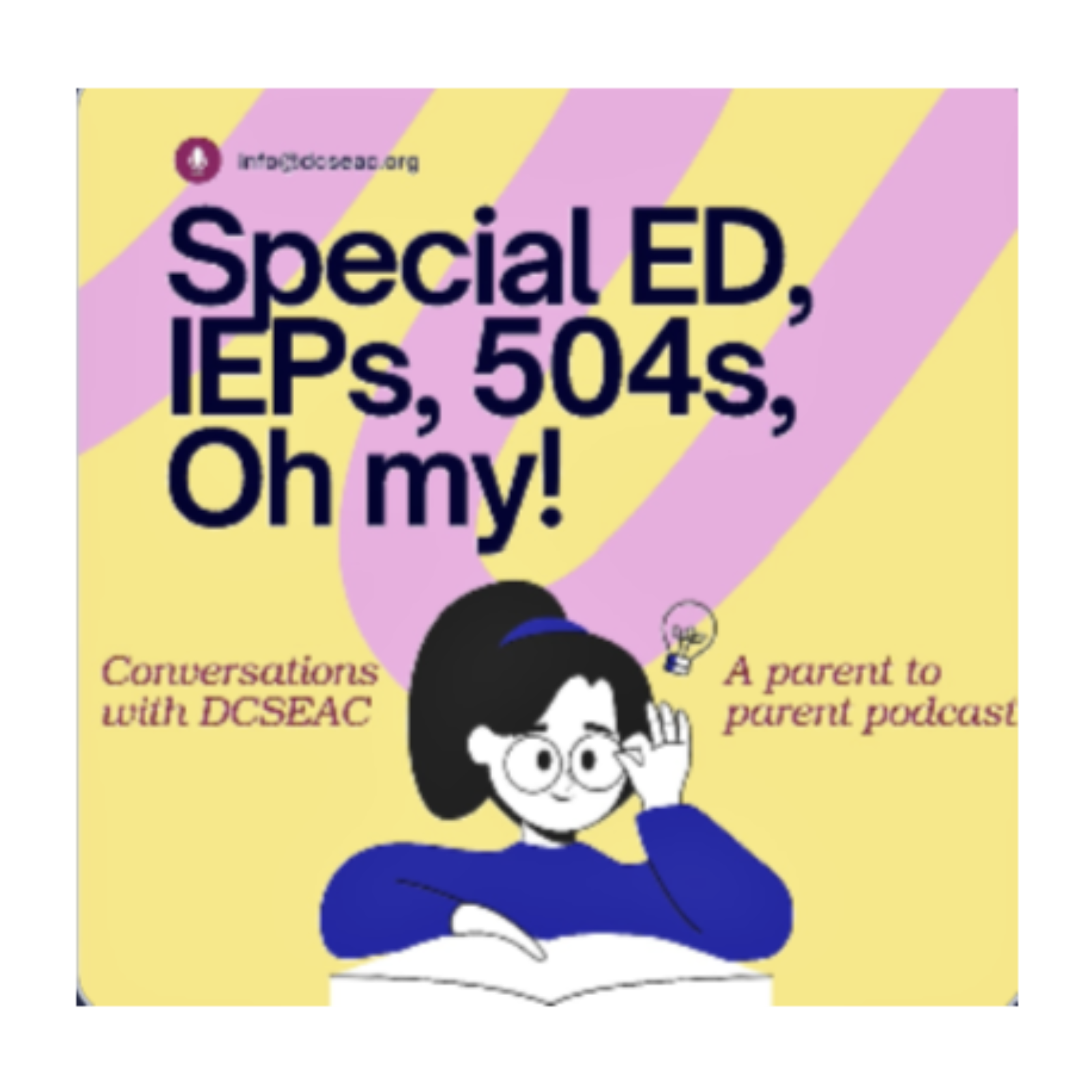 SpecialEd, IEPs, 504s, Oh my! Conversations with DCSEAC