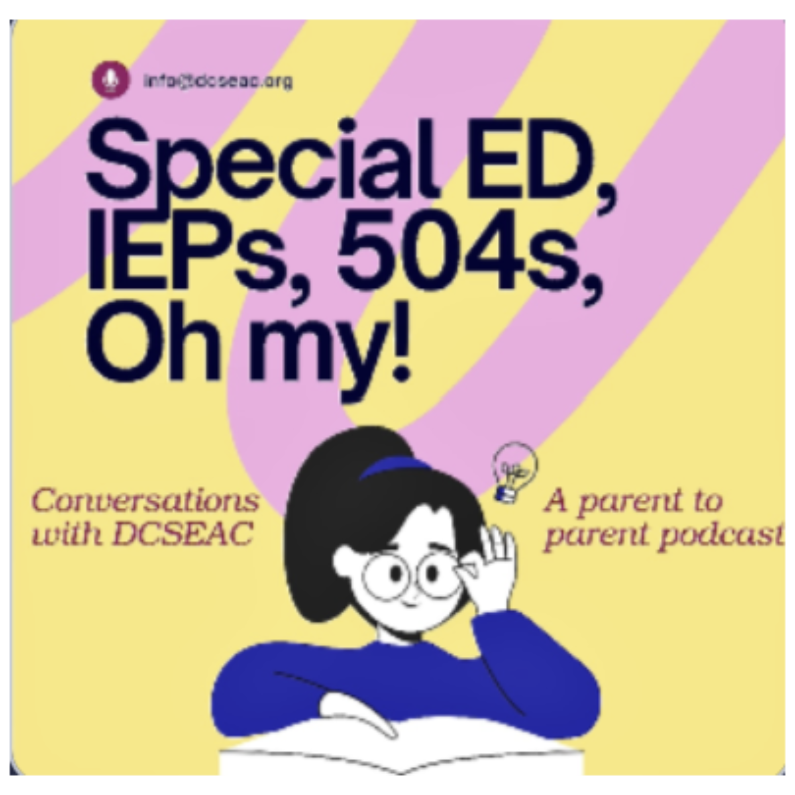 SpecialEd, IEPs, 504s, Oh my! Conversations with DCSEAC