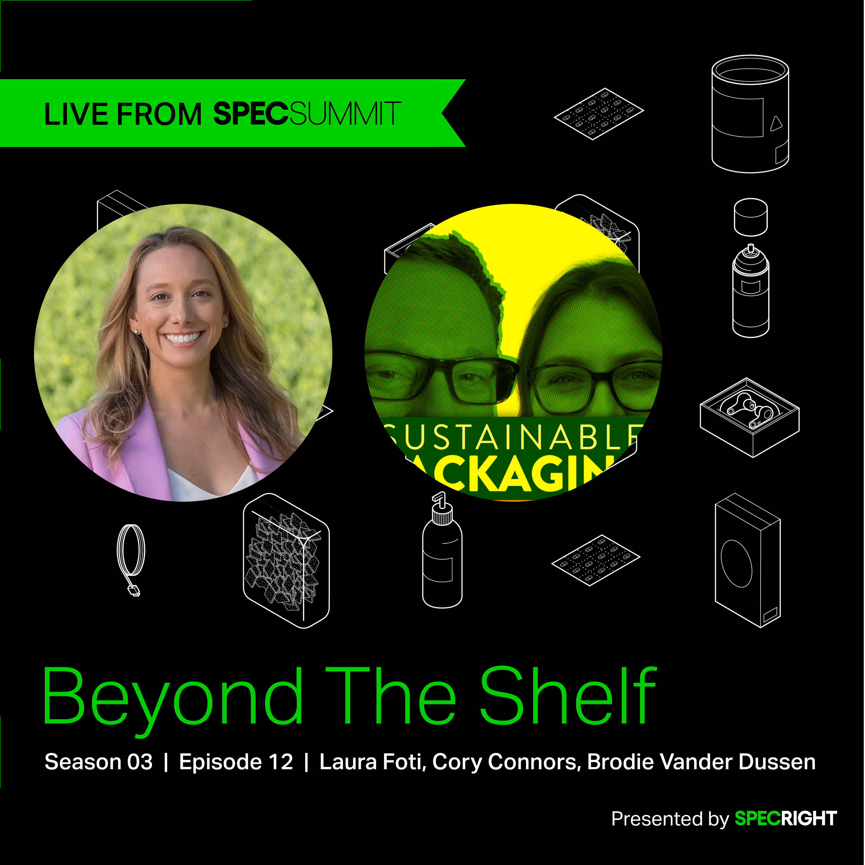 Beyond Packaging with Laura Foti & Matthew Wright