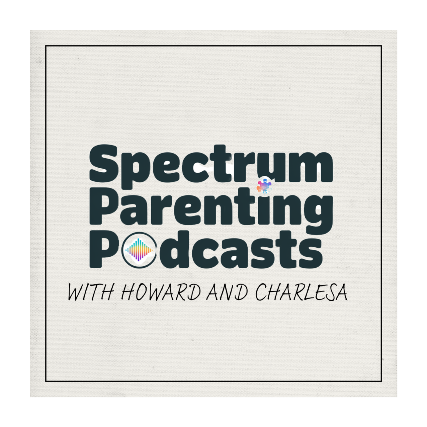 Spectrum Parenting Podcast