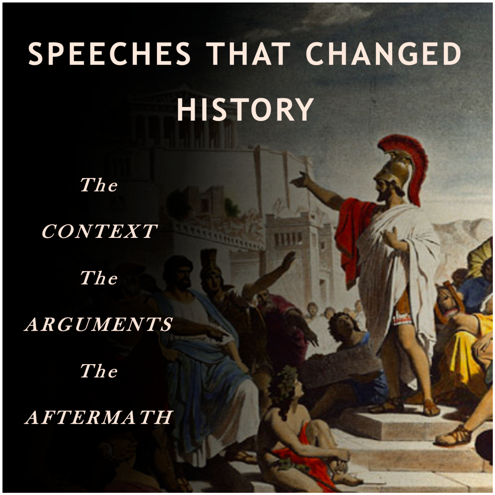 Speeches That Changed History