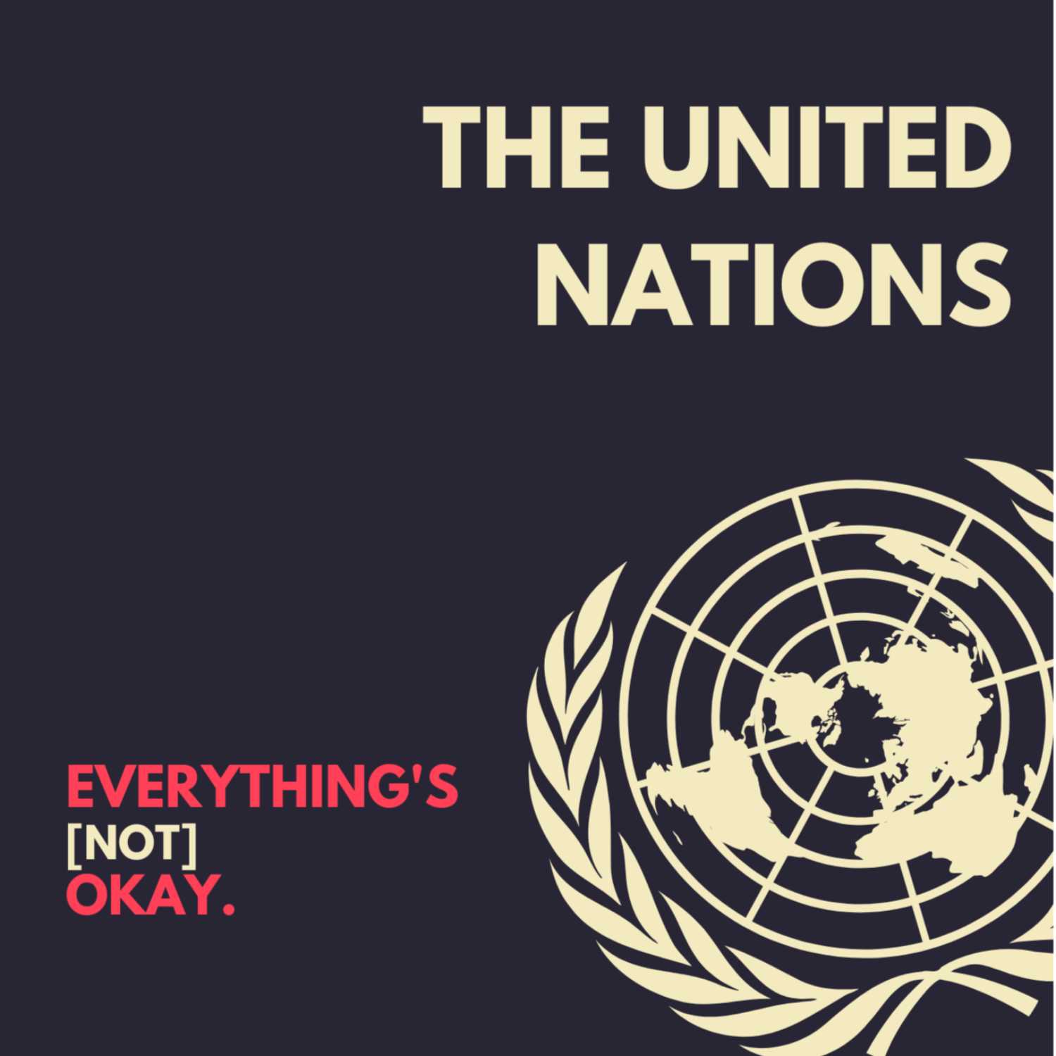 Everything's (Not) Okay with the U.N.