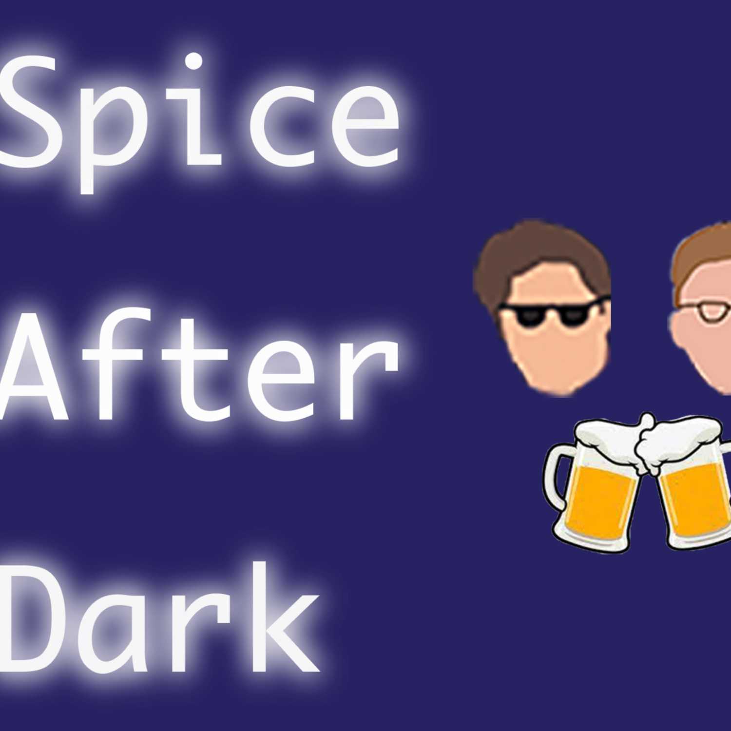 Spice After Dark