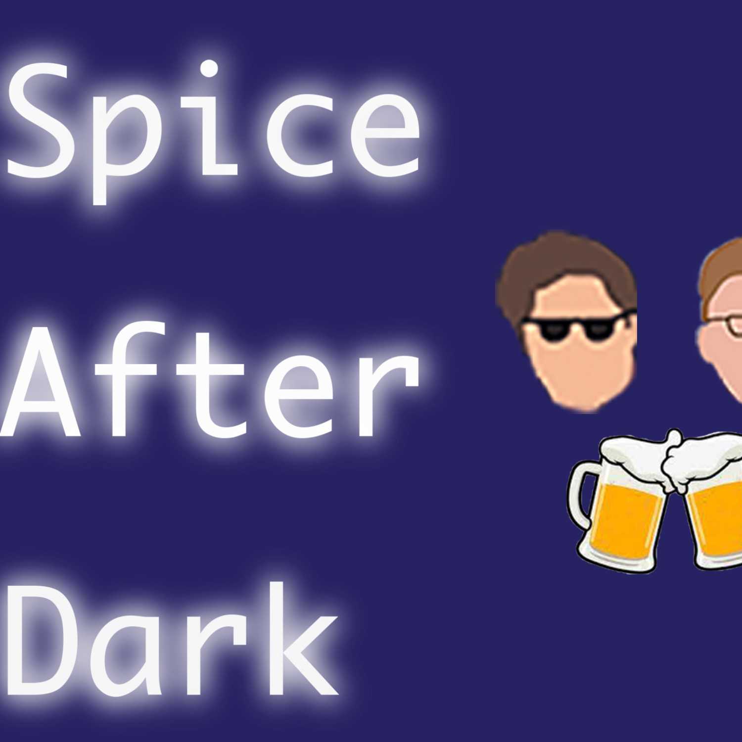 Spice After Dark