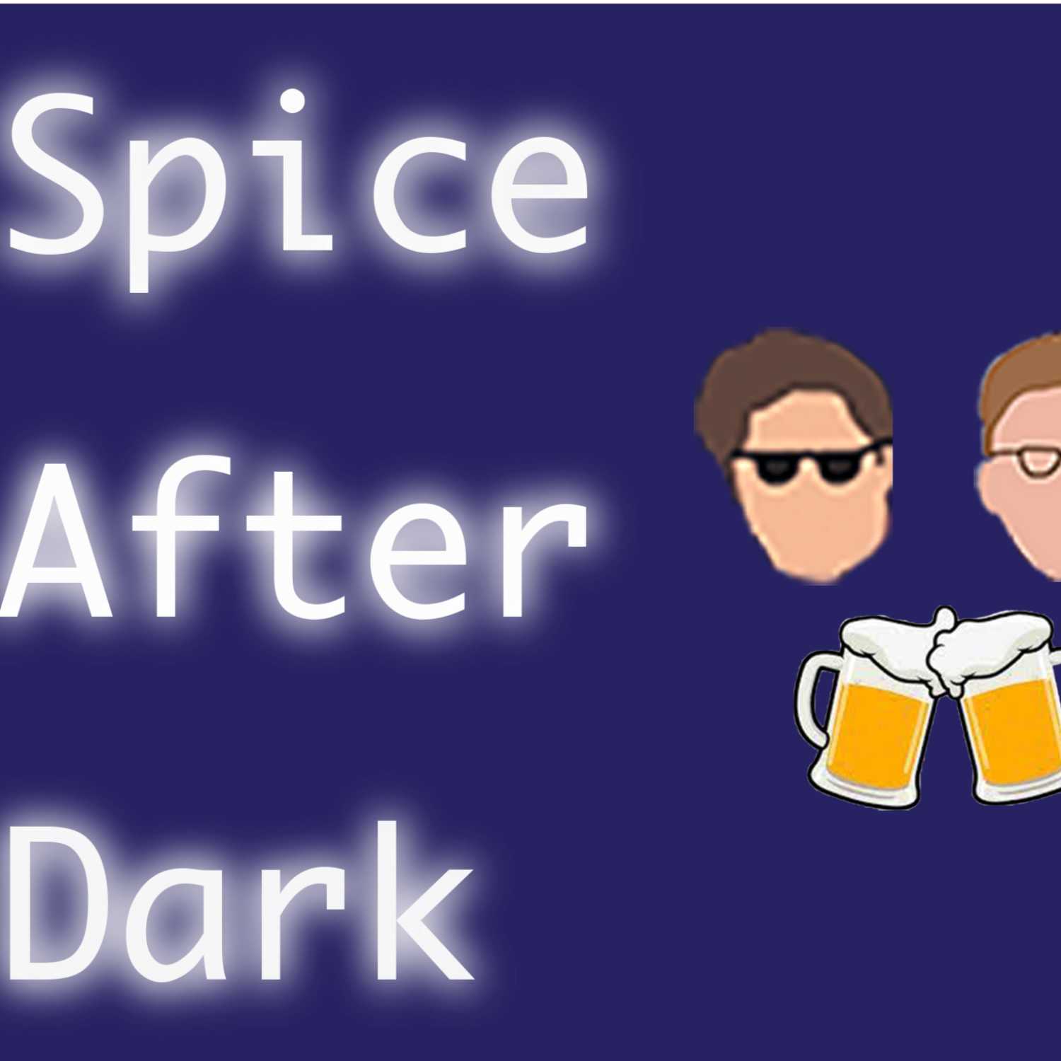 Spice After Dark