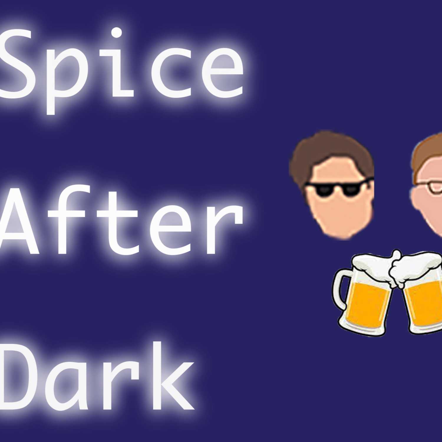 Spice After Dark