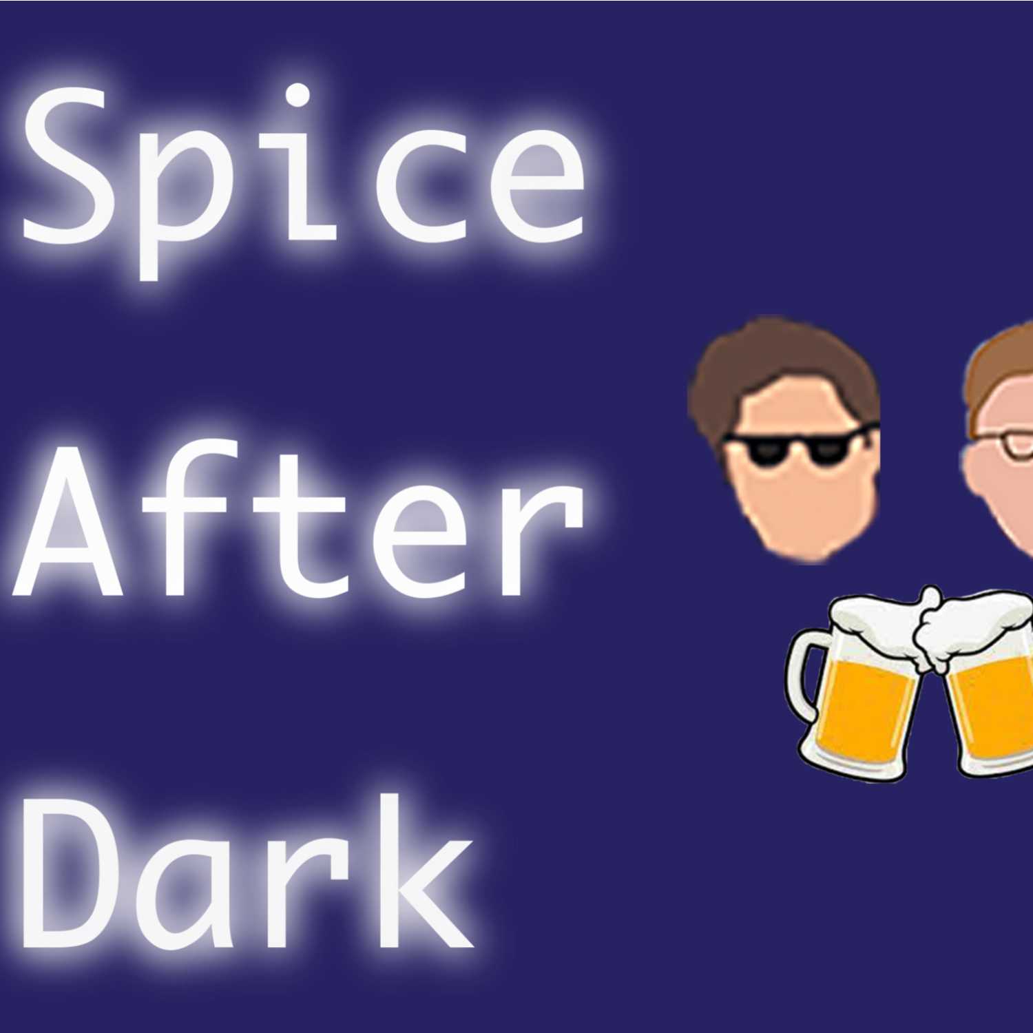 Spice After Dark