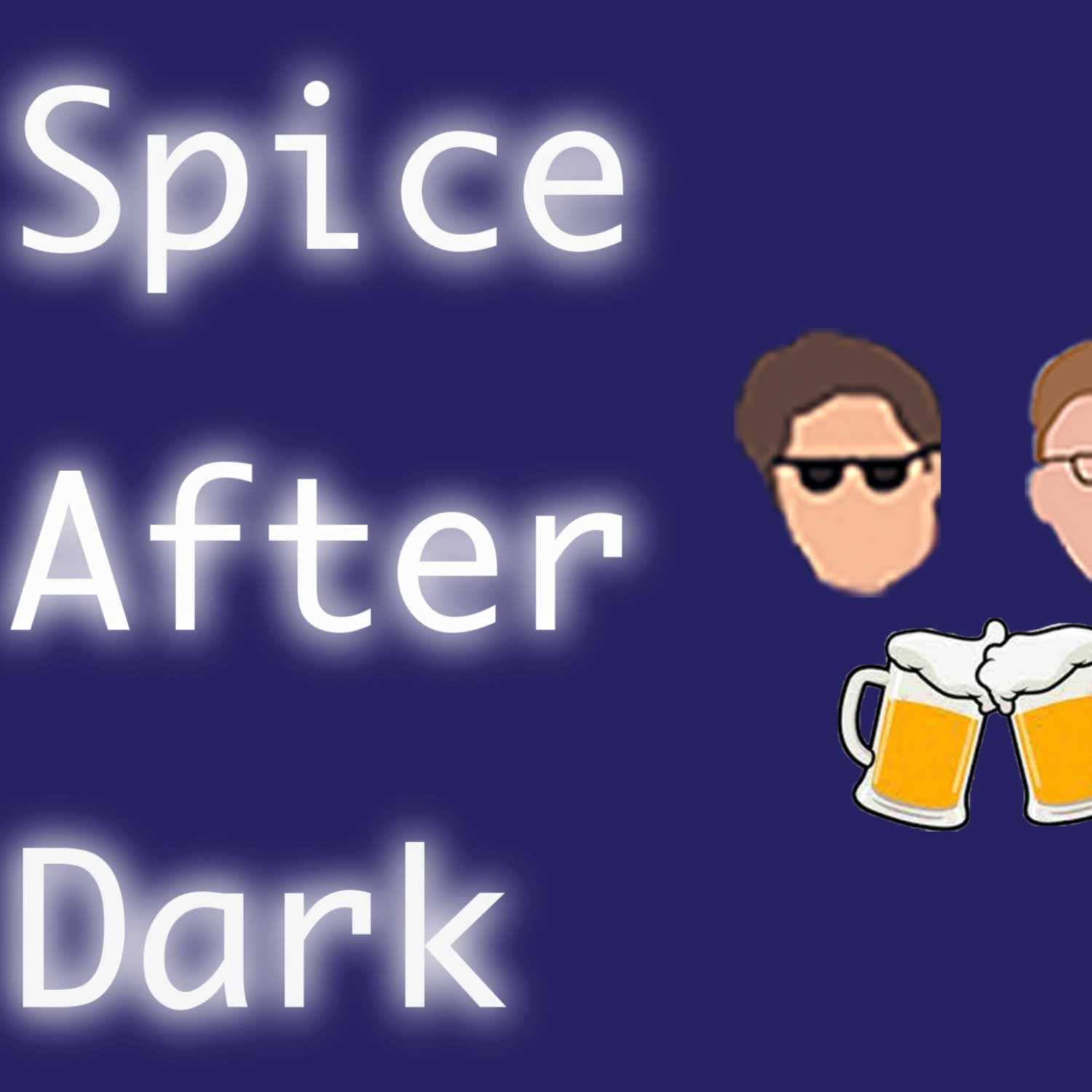 Spice After Dark