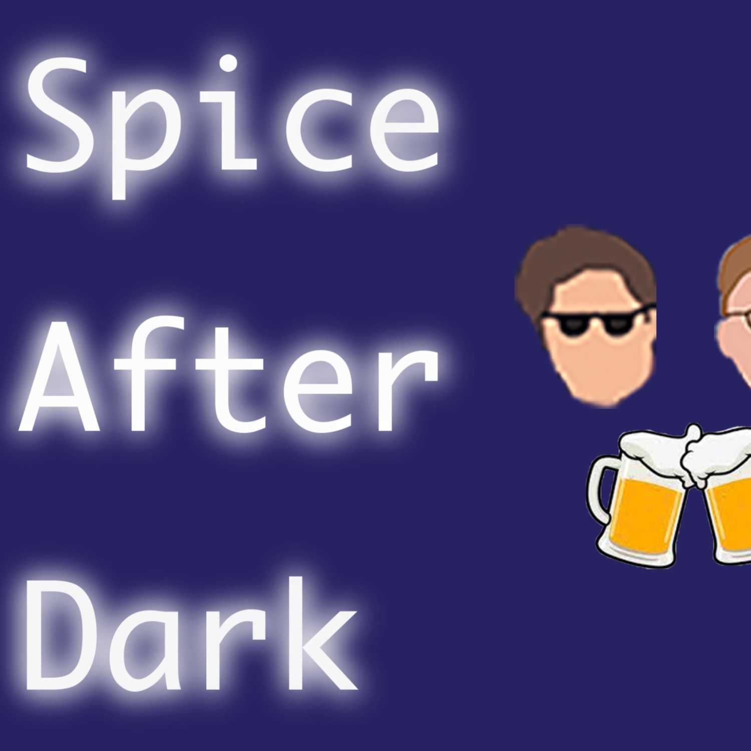 Spice After Dark