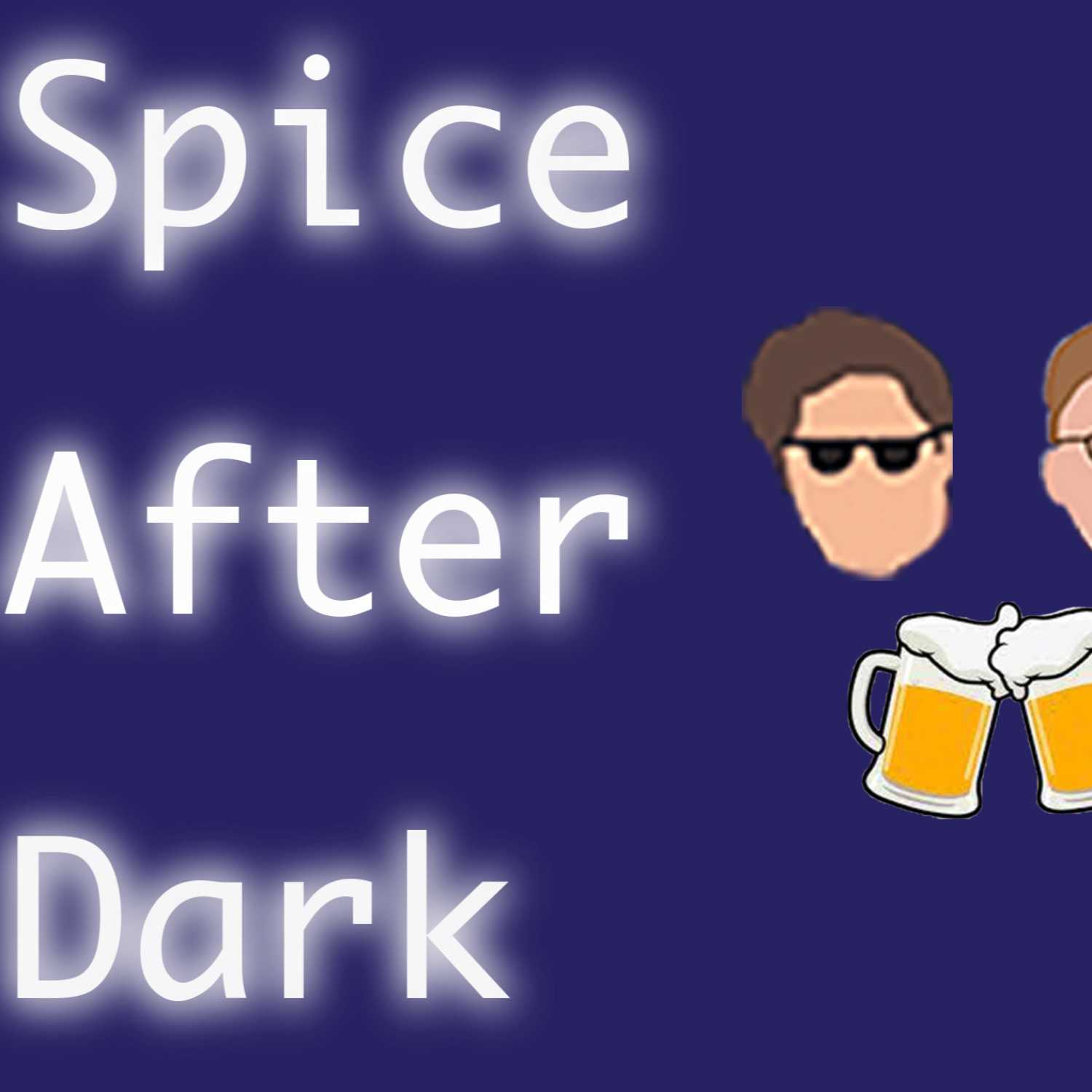 Spice After Dark