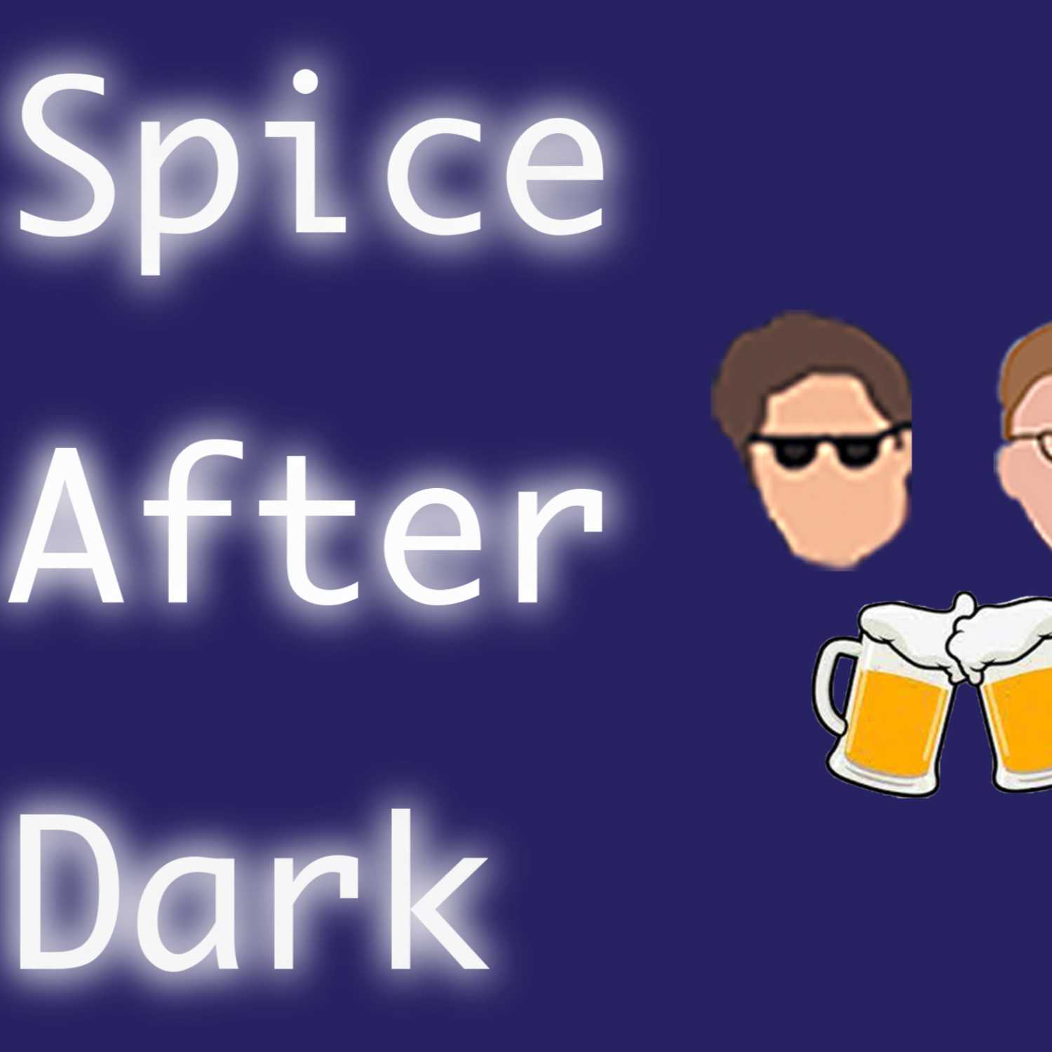 Spice After Dark