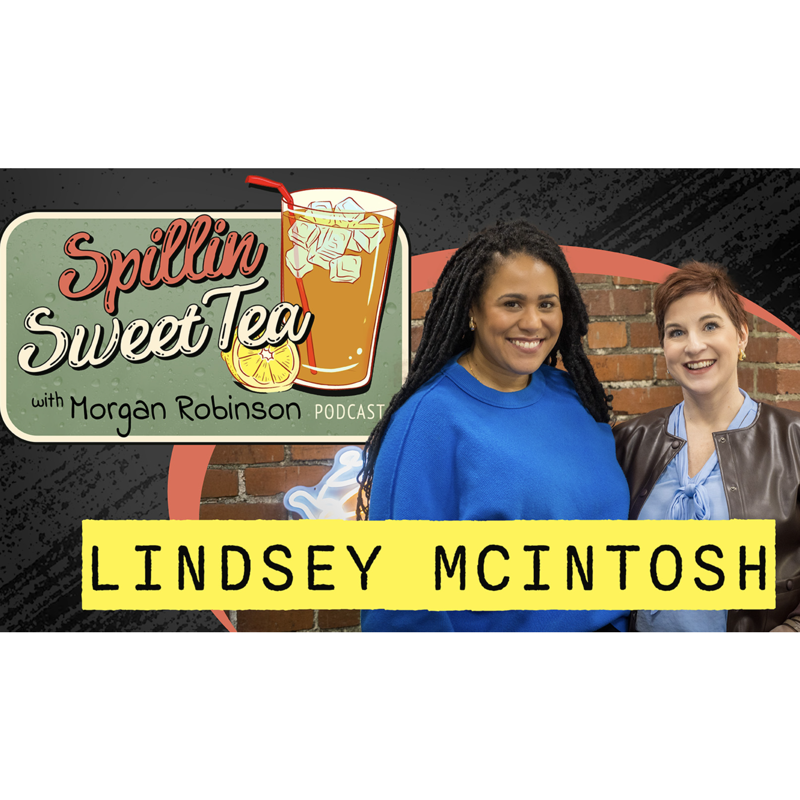 Spillin' Sweet Tea with Lindsey McIntosh episode artwork