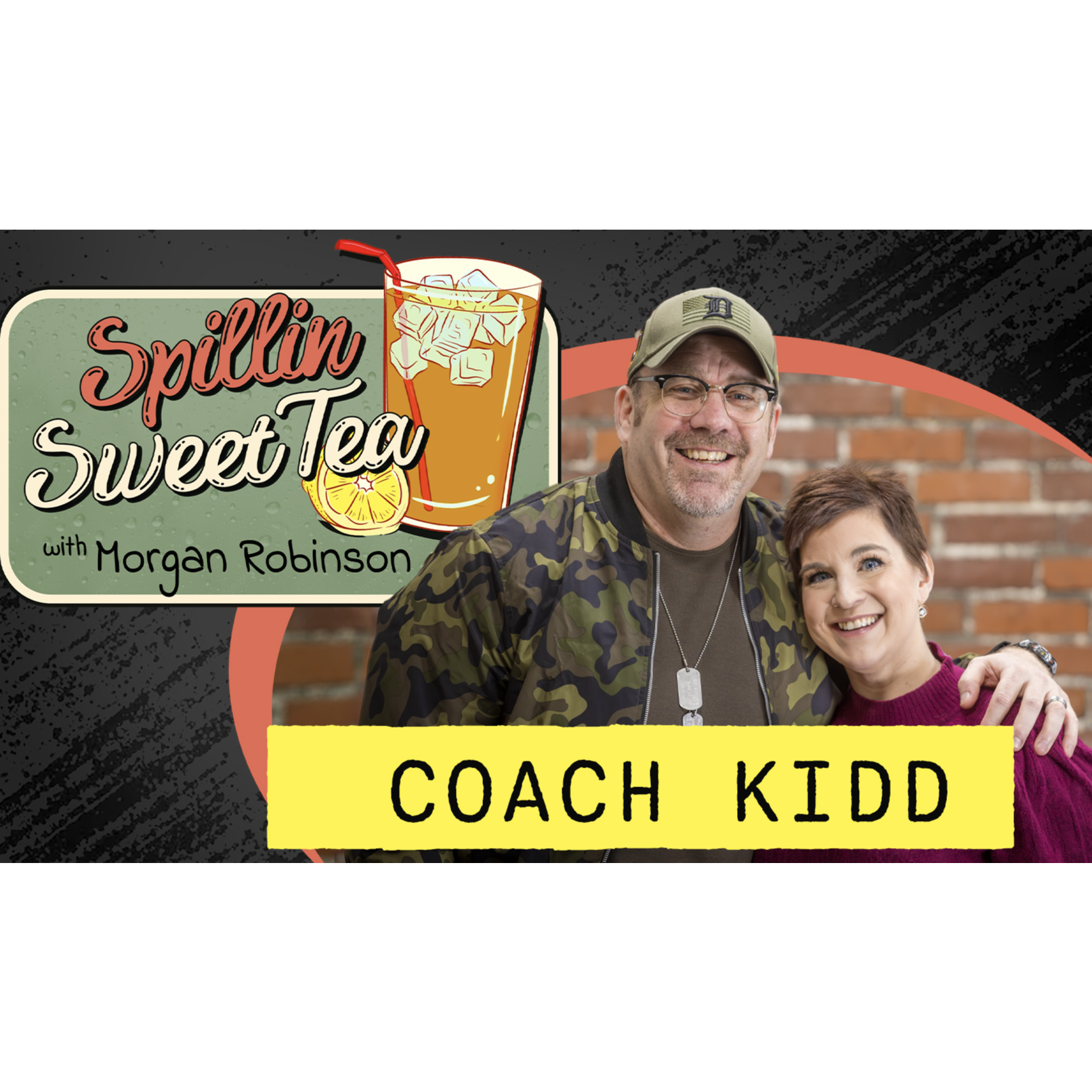 Spillin' Tea about Unshakeable Faith, Adoption, and Our Trip Down Memory Road with Coach Kidd!  episode artwork