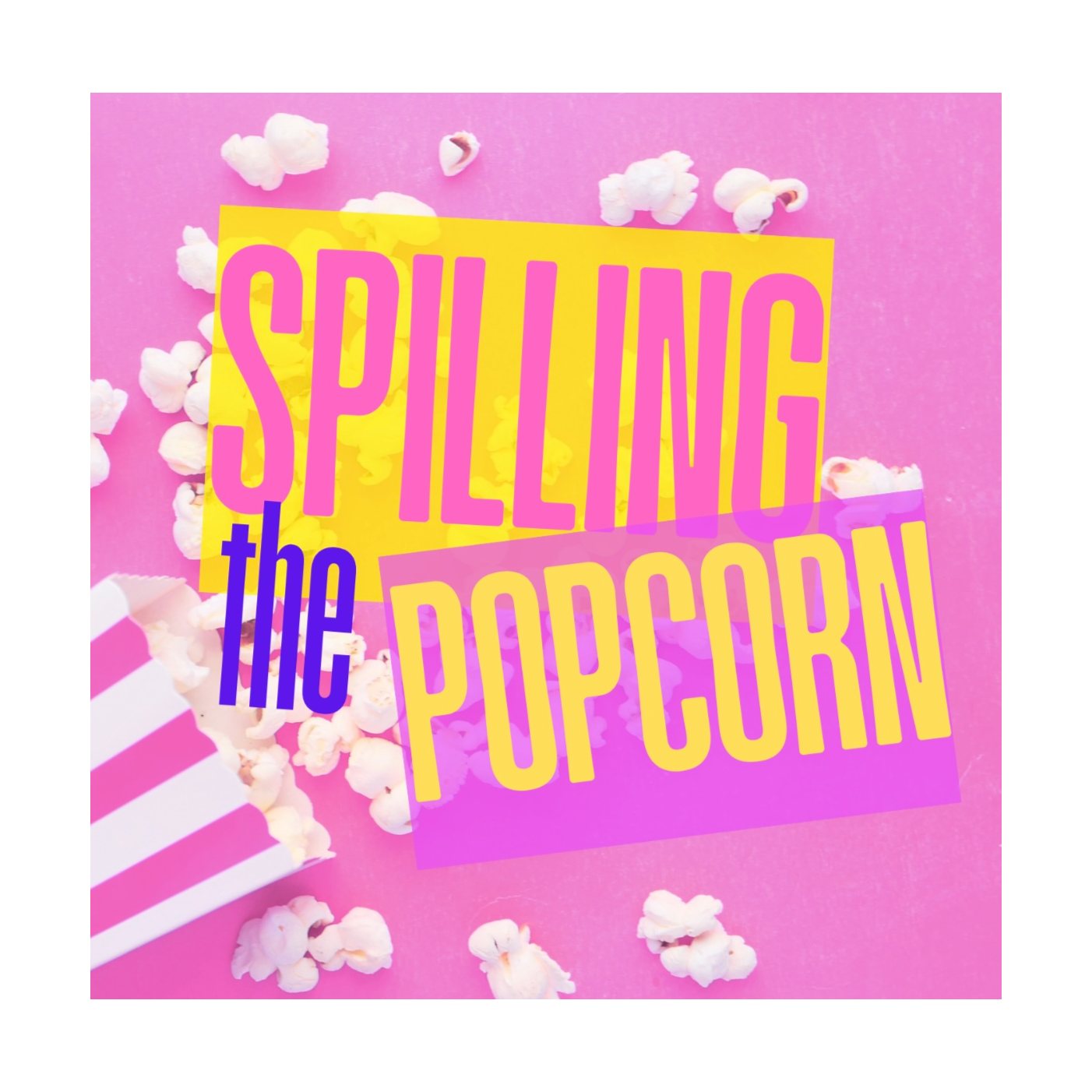 Spilling the Popcorn