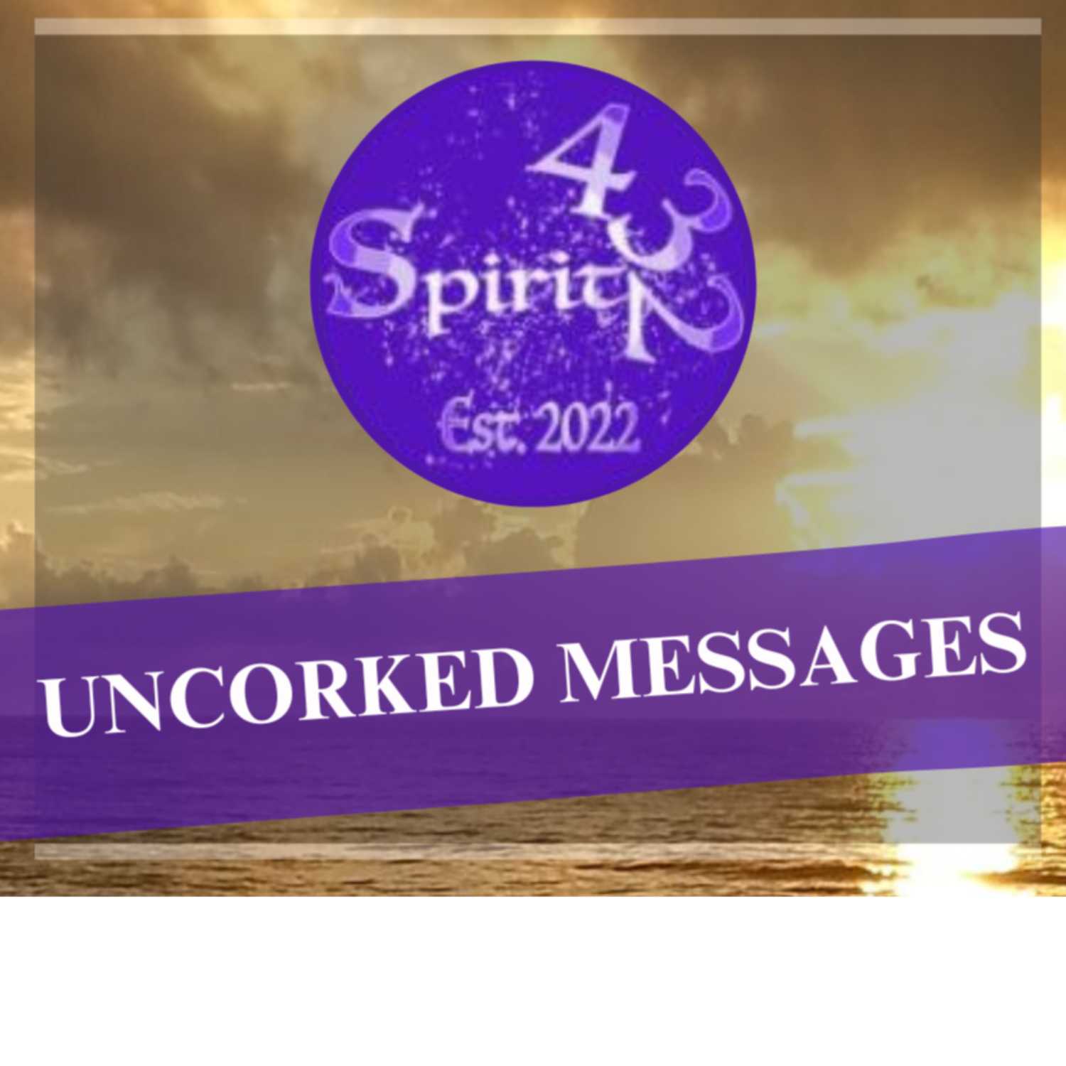 Spirit 432, Uncorked Messages