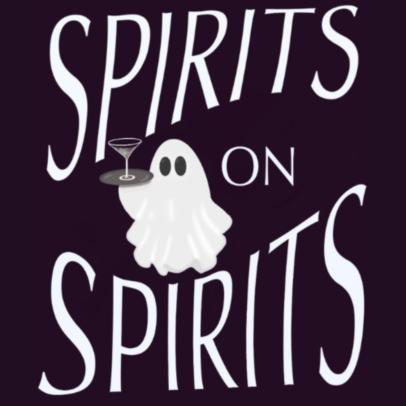 Spirits On Spirits Podcast