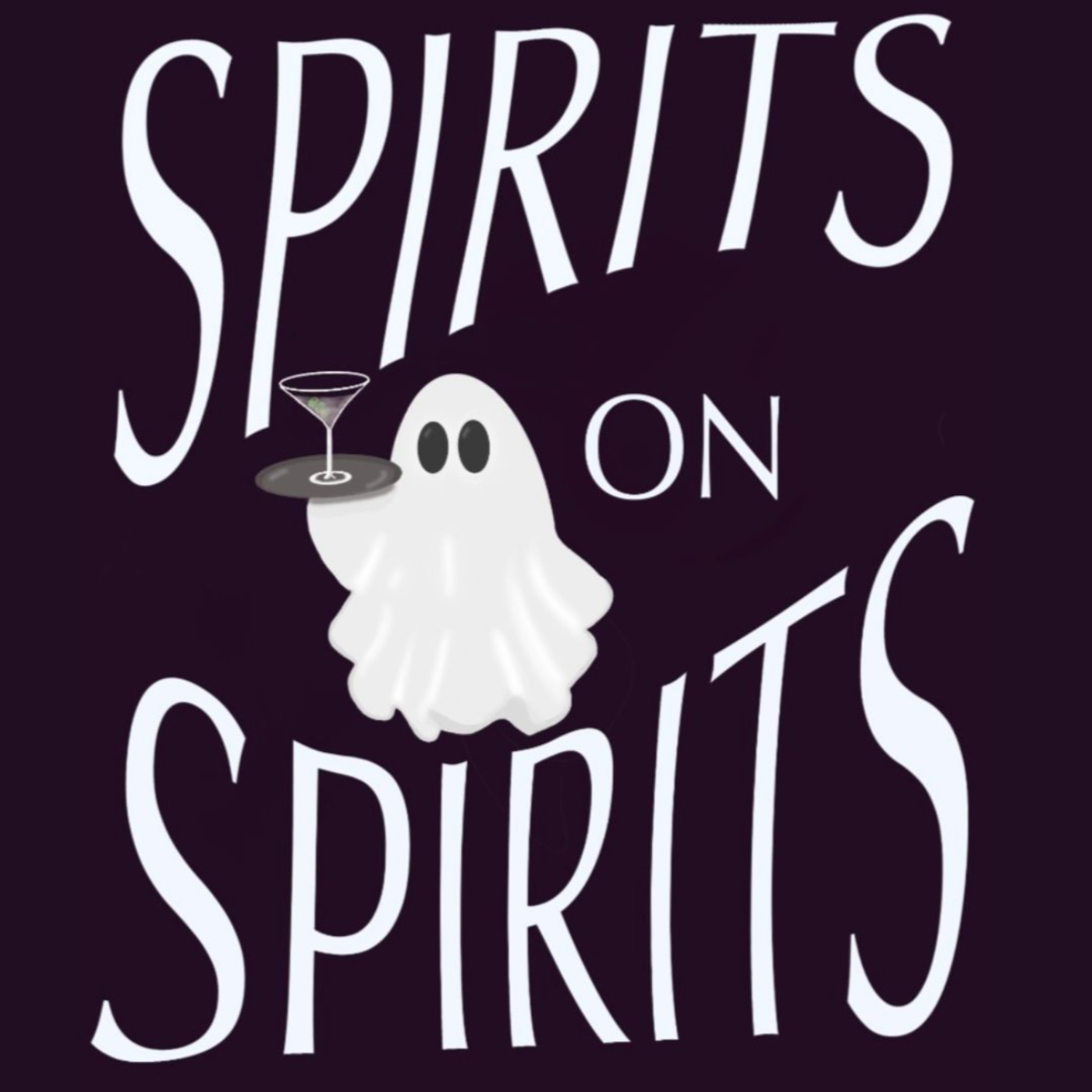 Spirits On Spirits Podcast