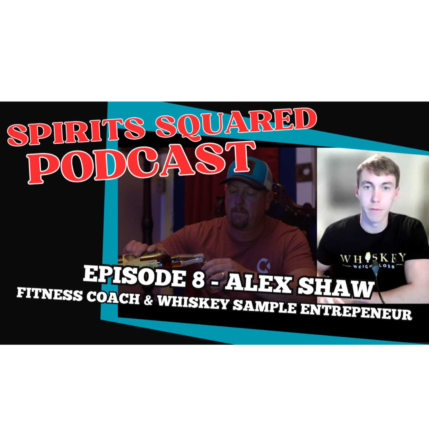 Alex Shaw - Fitness Coach and Whiskey Sample Entrepreneur 