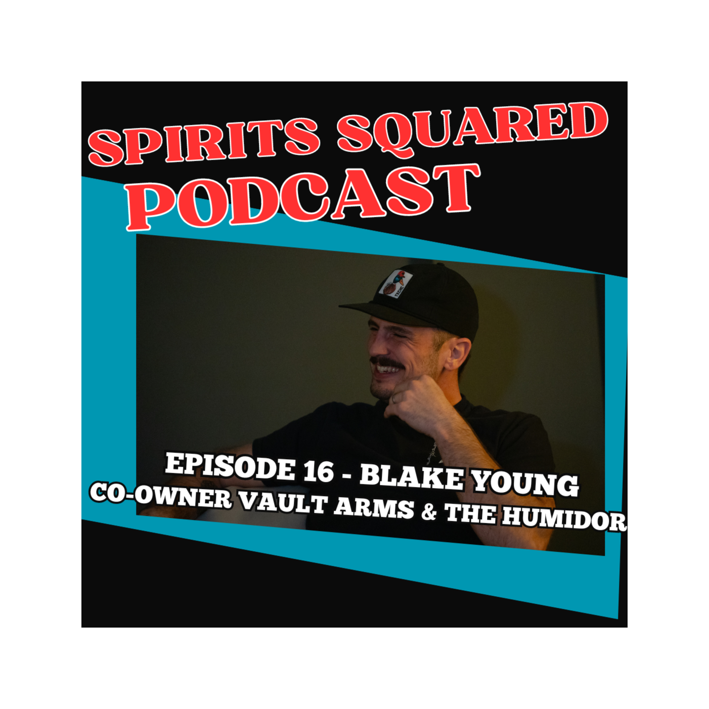 Episode 16 - Blake Young, Co Owner of Vault Arms & The Humidor, Entrepreneur in Tyler, Texas