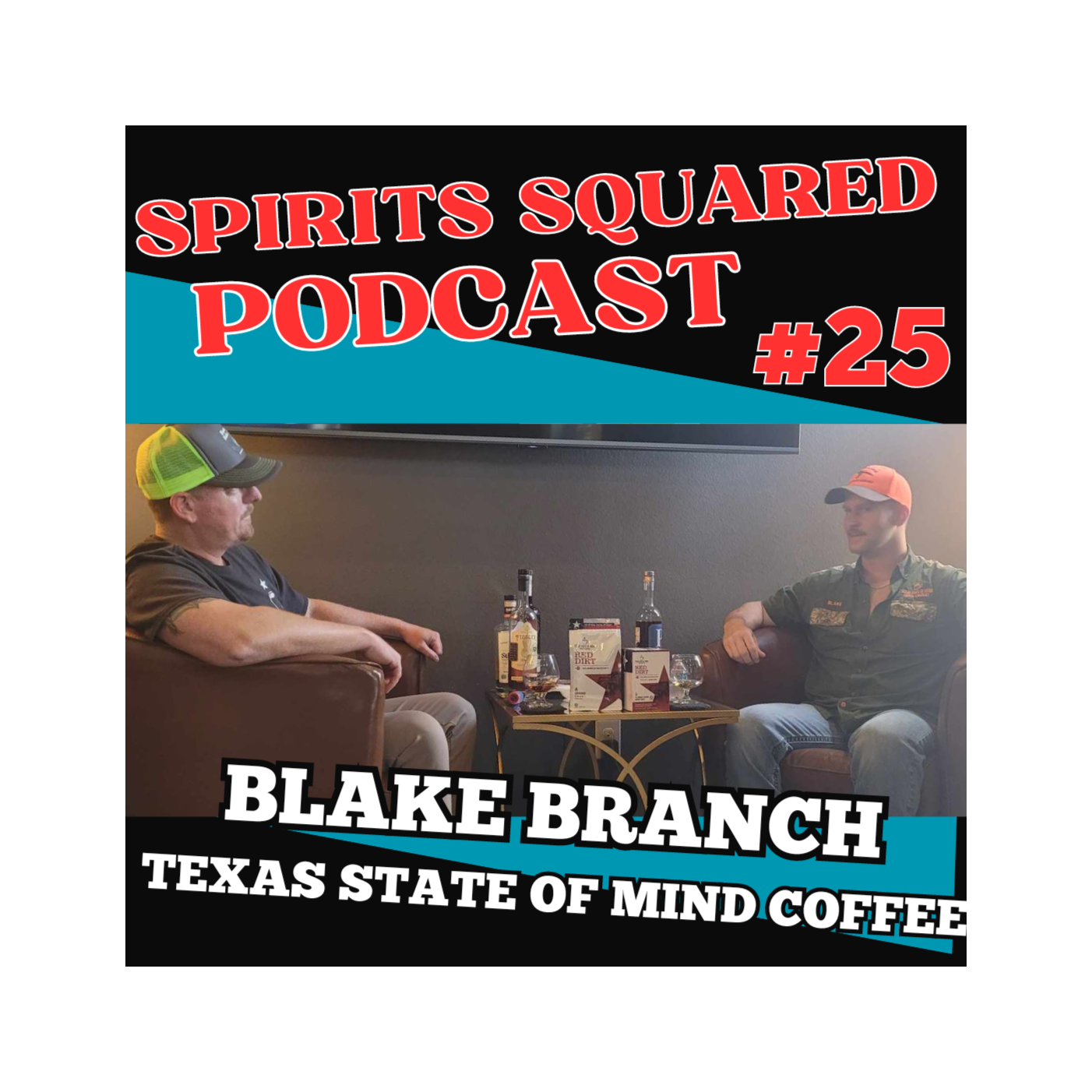 Episode 26 - Blake Branch with Texas State of Mind Coffee