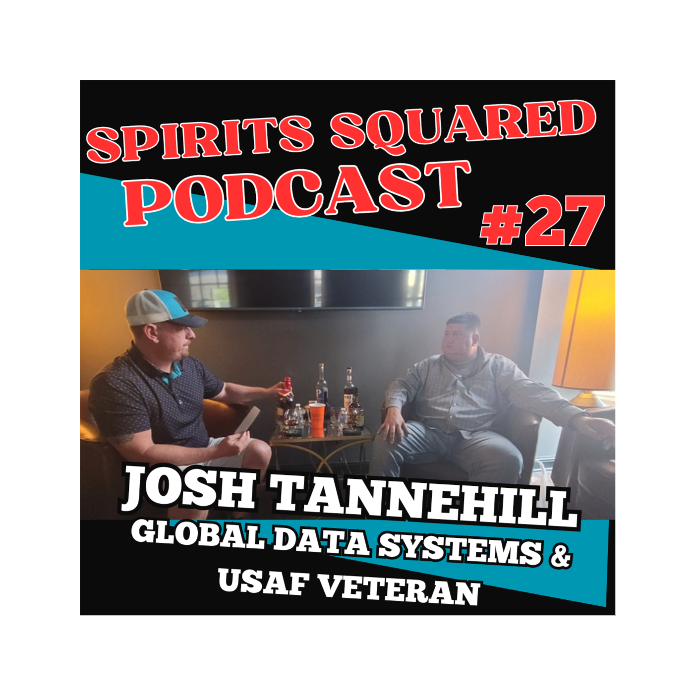 Episode 27 - Josh Tannehill : Global Data Systems & USAF Veteran