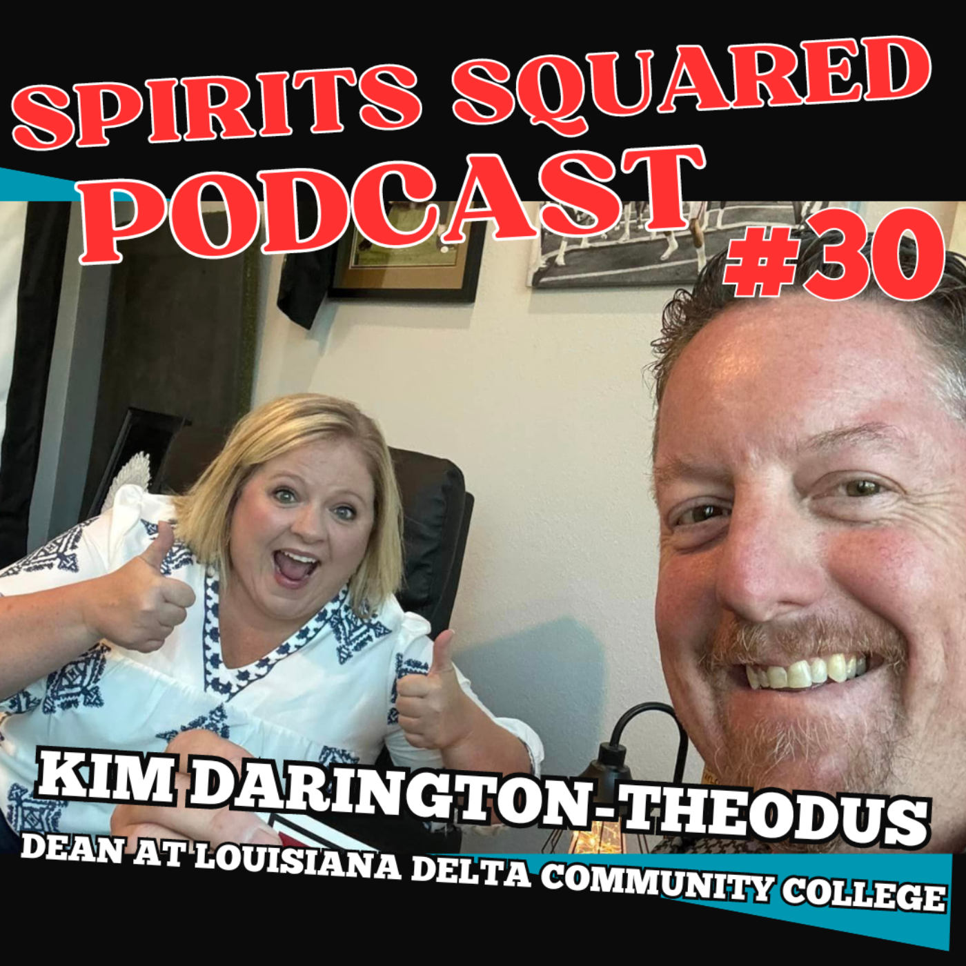 Episode 30 - Kim Darington-Theodus, Dean at Louisiana Delta Community College