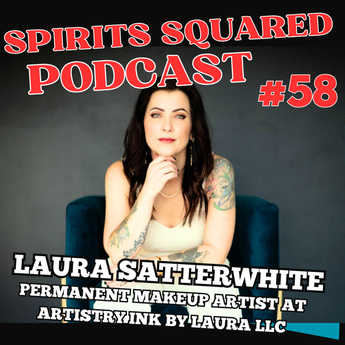 Episode 58 - Laura Satterwhite, Permanent Makeup Artist at Artistry Ink by Laura LLC