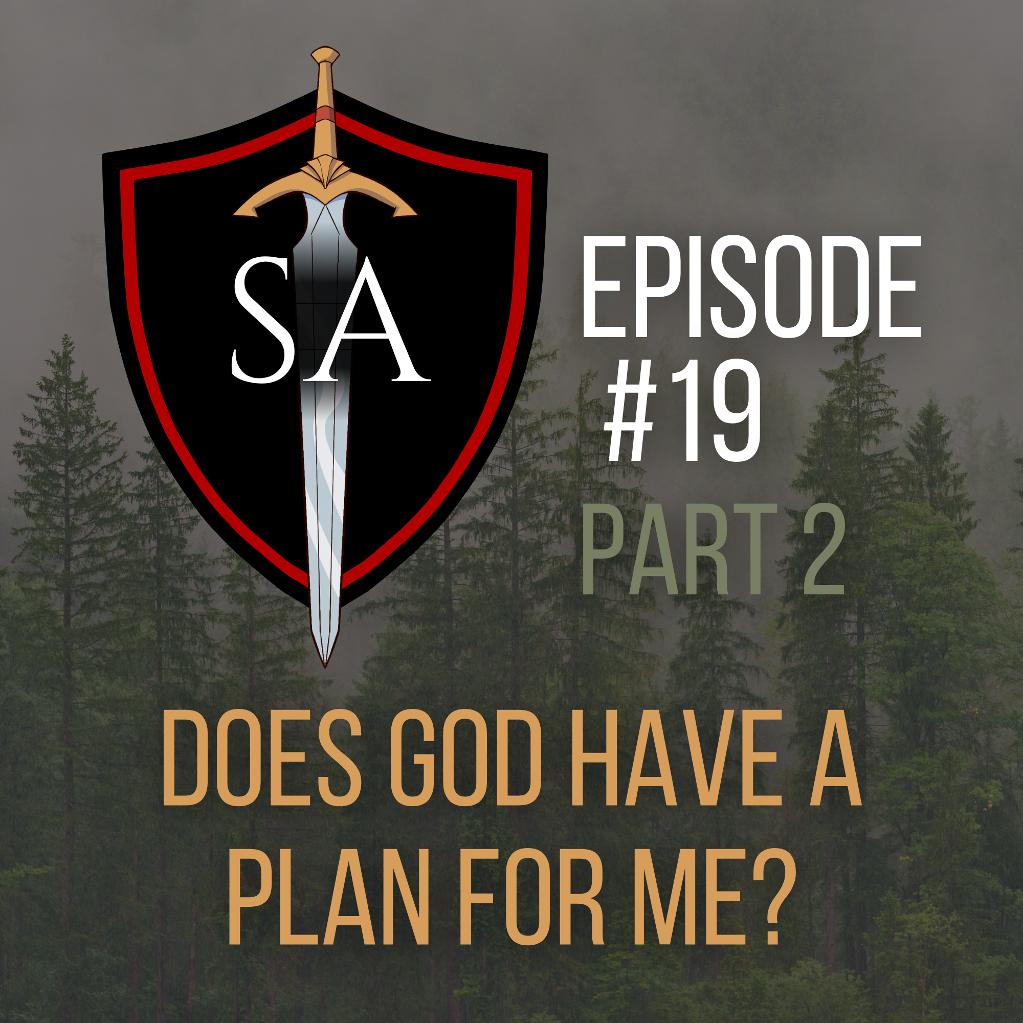 Does God Have a Plan for Me? Part 2