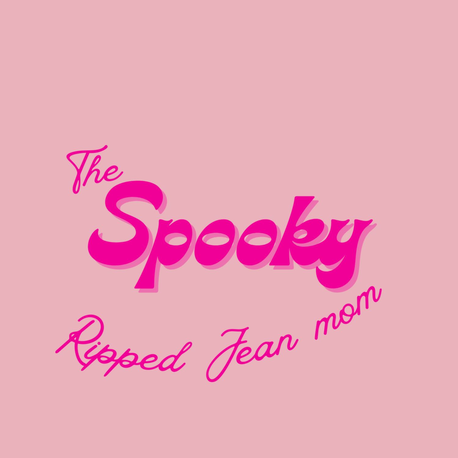 The Spooky Ripped Jean Mom