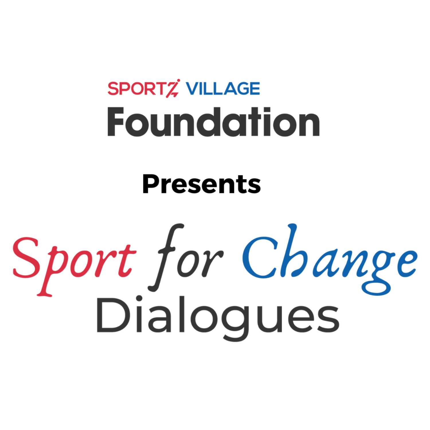 Sport for Change Dialogues