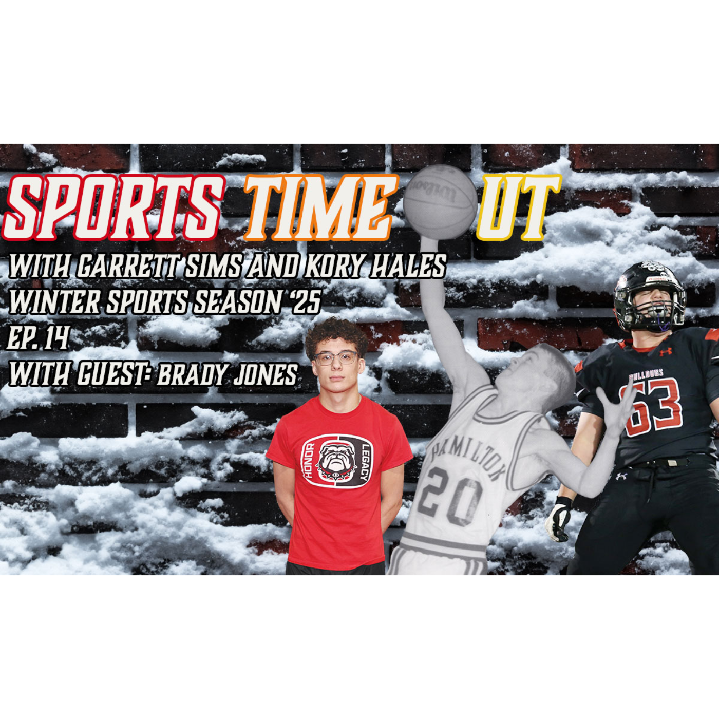 Sports Time Out Ep. 14 with Guest: Brady Jones episode artwork