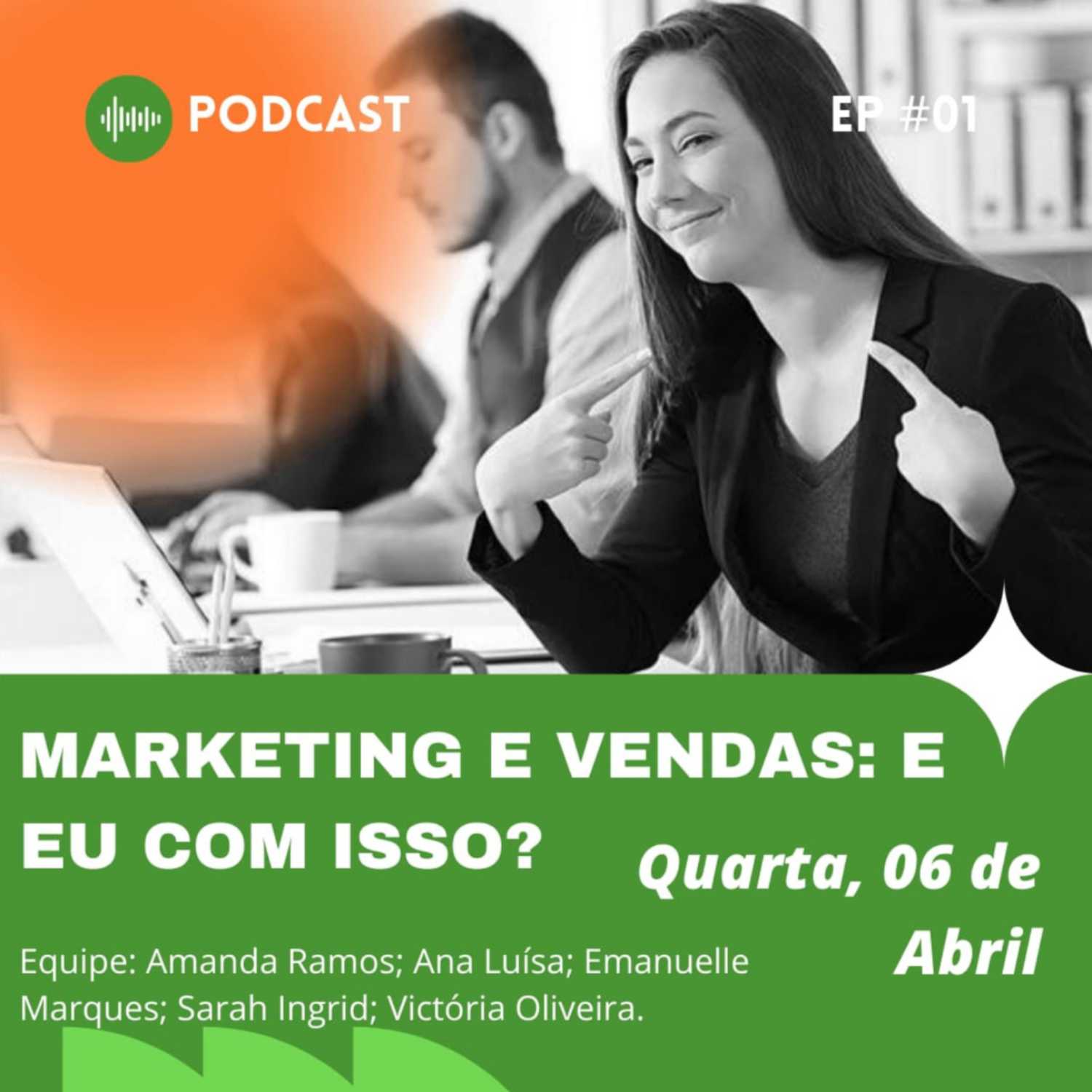 MARKETING E VENDAS, E EU COM ISSO?