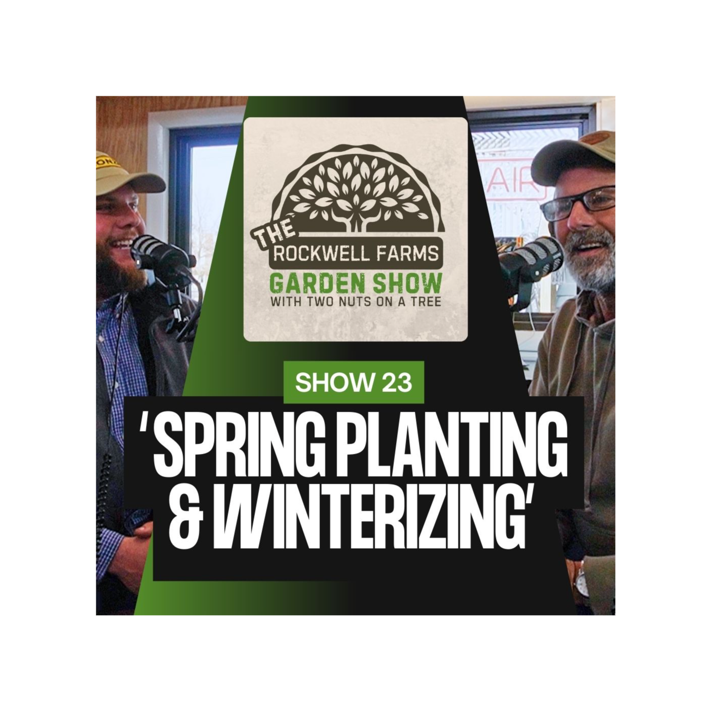 Spring Planting & Preparing for the Winter | Rockwell Farms Garden Show #23