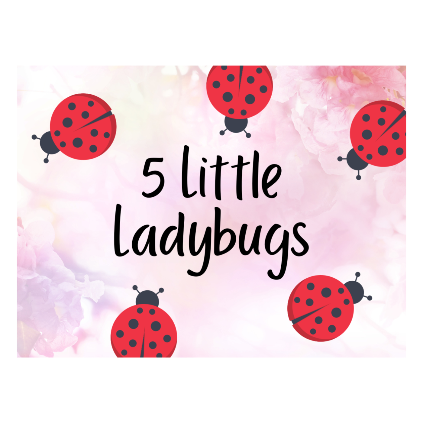 5 Little Ladybugs - Spring Songs and Fingerplays episode artwork