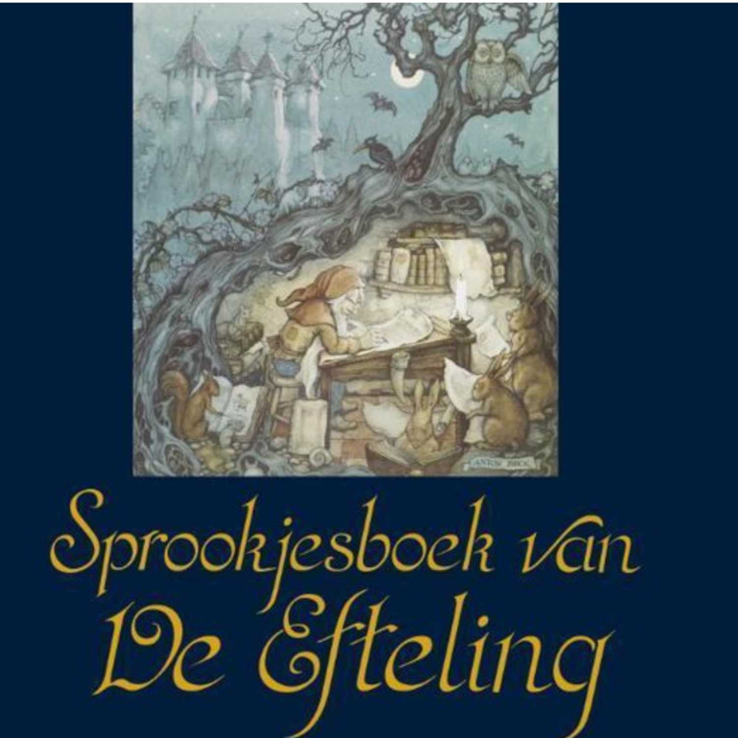 Sprookjes uit de Efteling