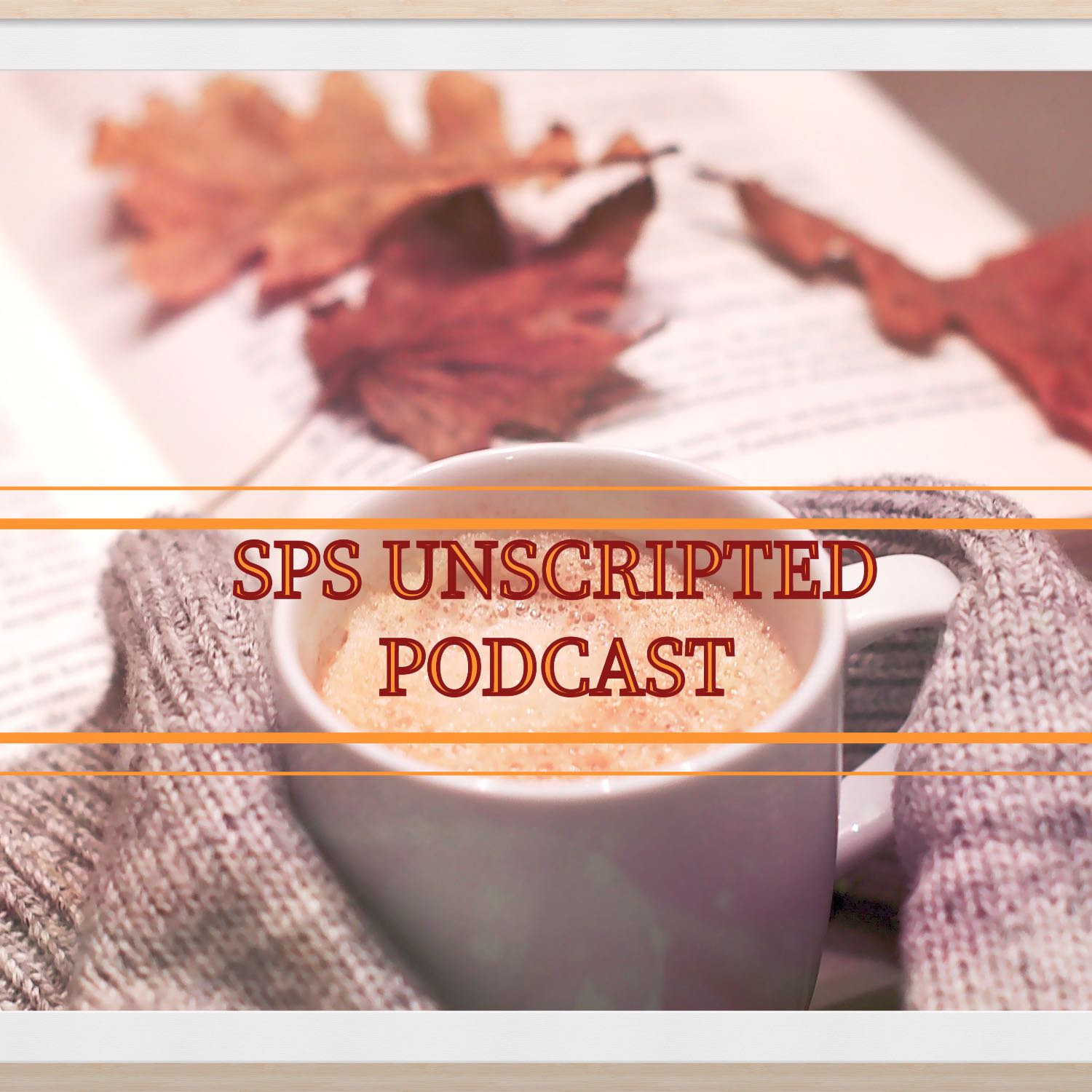 SPS UNSCRIPTED