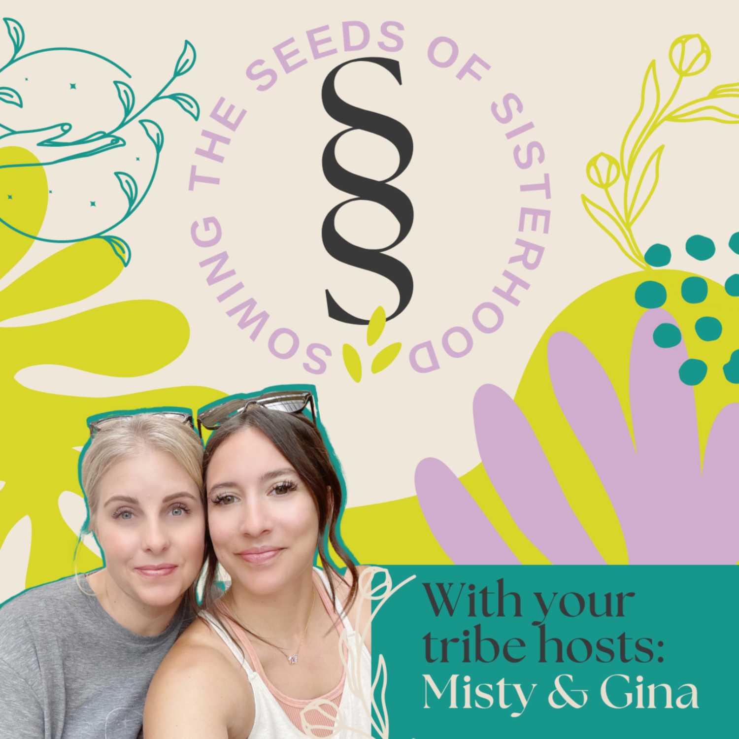 Sowing the Seeds of Sisterhood, SSSTribe Podcast podcast artwork