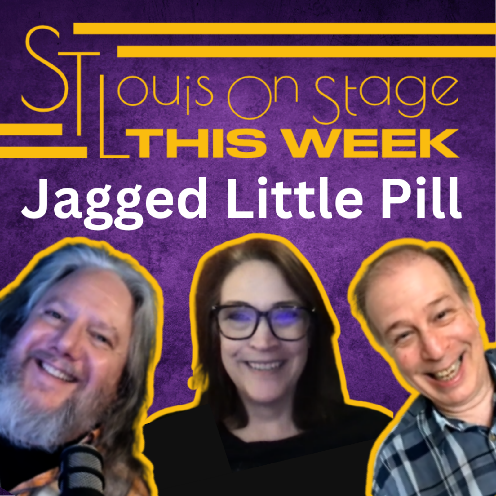 St Louis On Stage THIS WEEK - Jagged Little Pill episode artwork