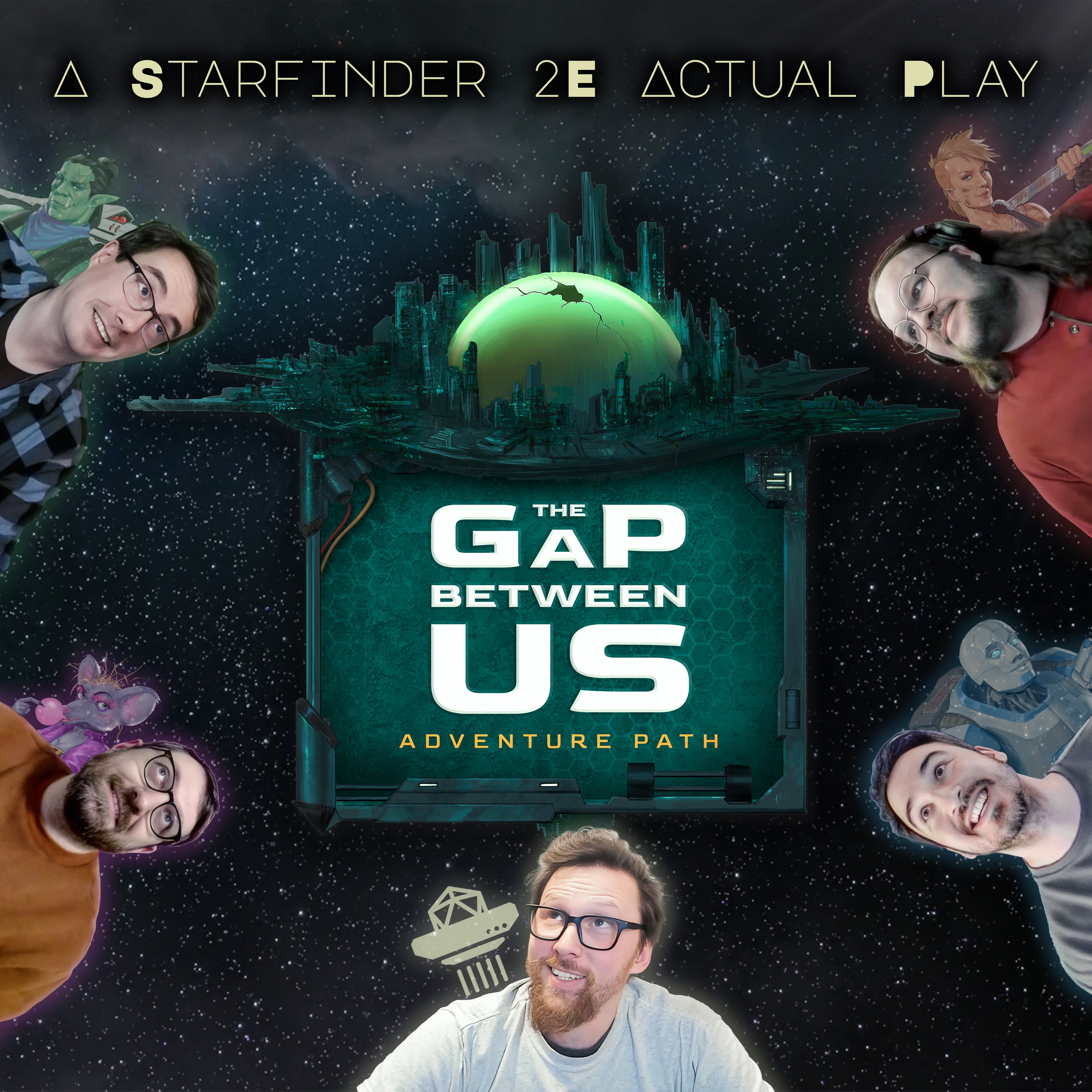 The Gap Between Us | A Starfinder 2e Actual Play Spherecast cover art