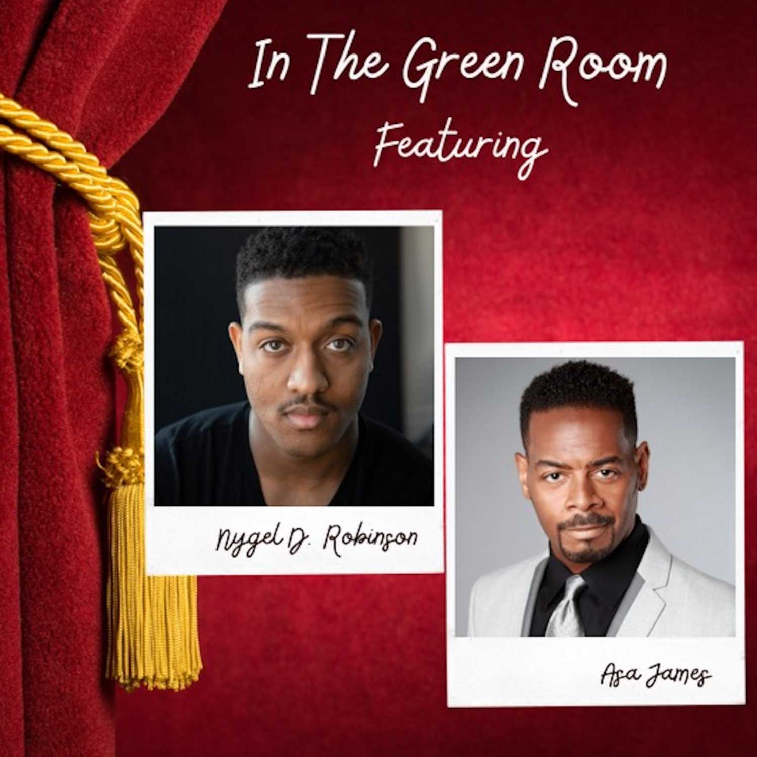 TRAILER: In The Green Room feat. Nygel D. Robinson and Asa James thumbnail