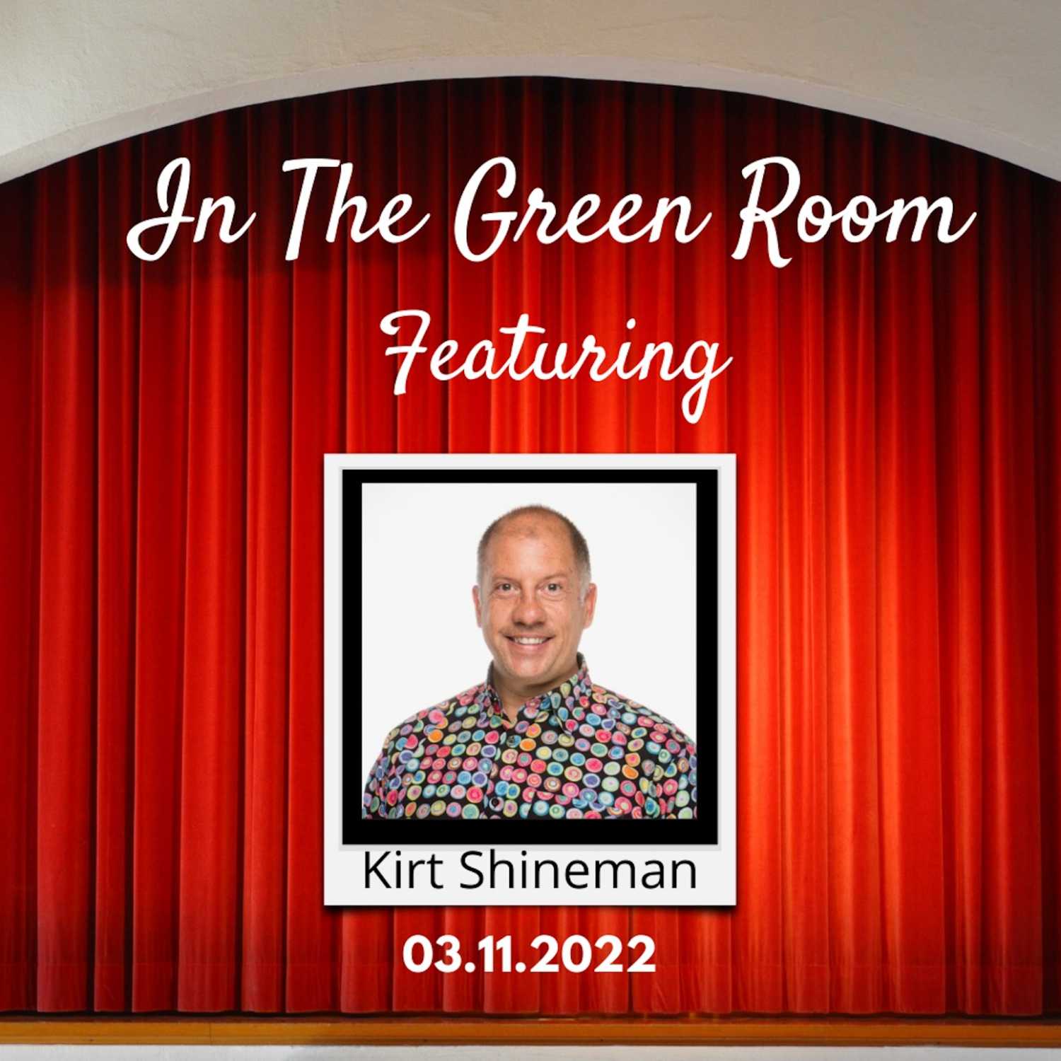 TRAILER: In The Green Room feat. Kirt Shineman thumbnail